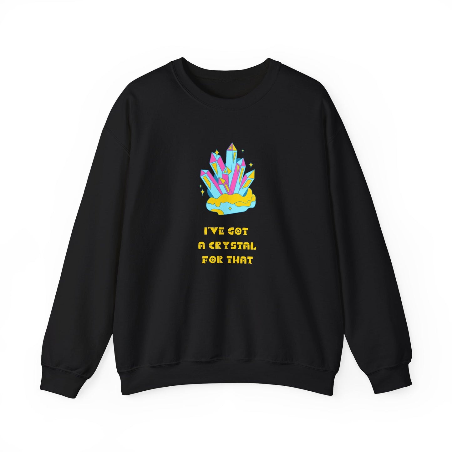 I’ve Got a Crystal for That Unisex Heavy Blend™ Crewneck Sweatshirt