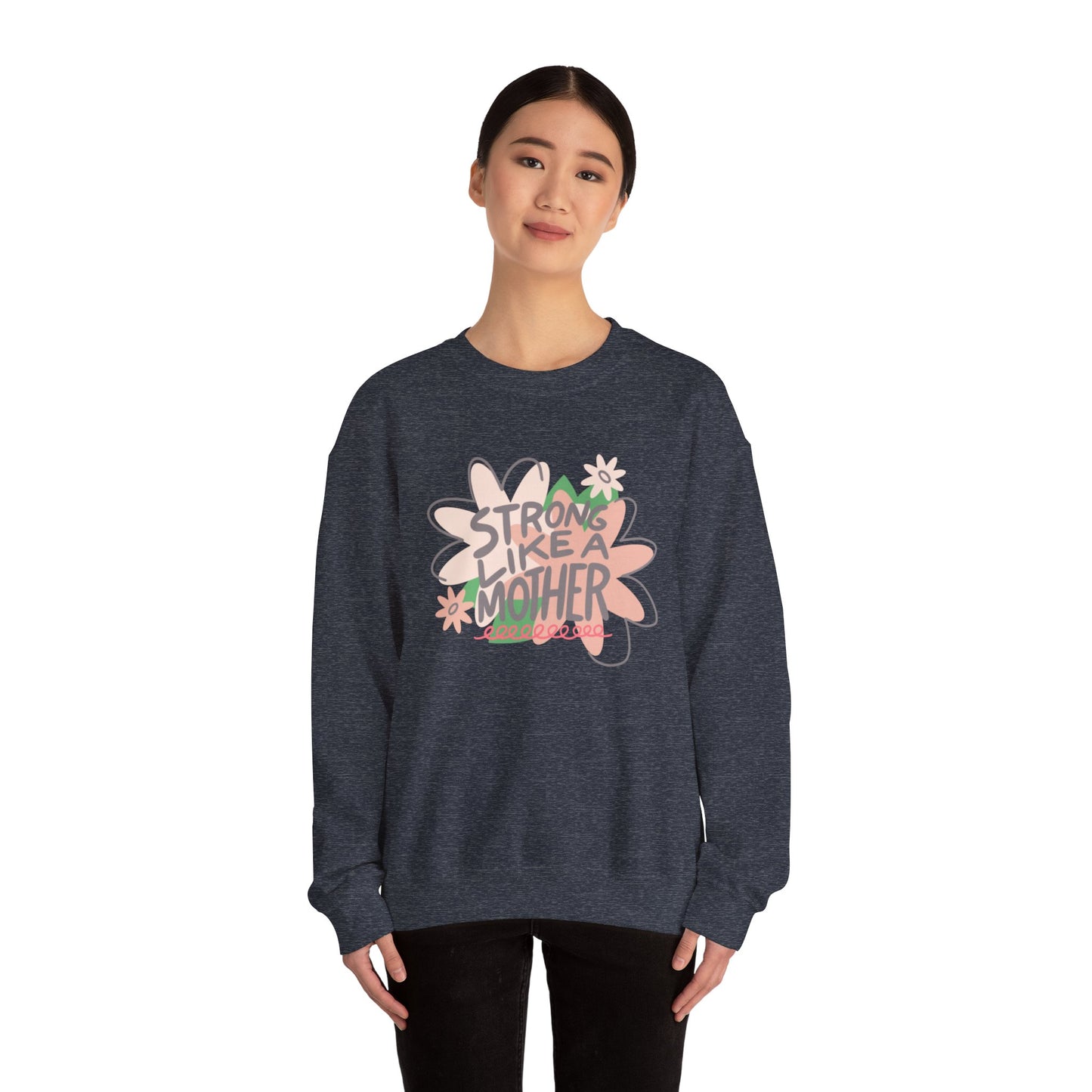 Strong Like a Mother Unisex Heavy Blend™ Crewneck Sweatshirt