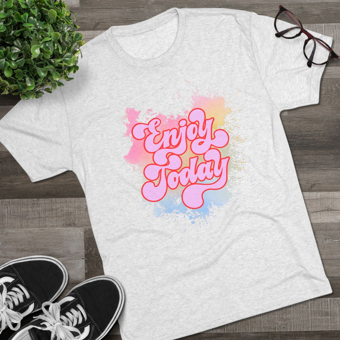 Enjoy Today Unisex Tri-Blend Crew Tee