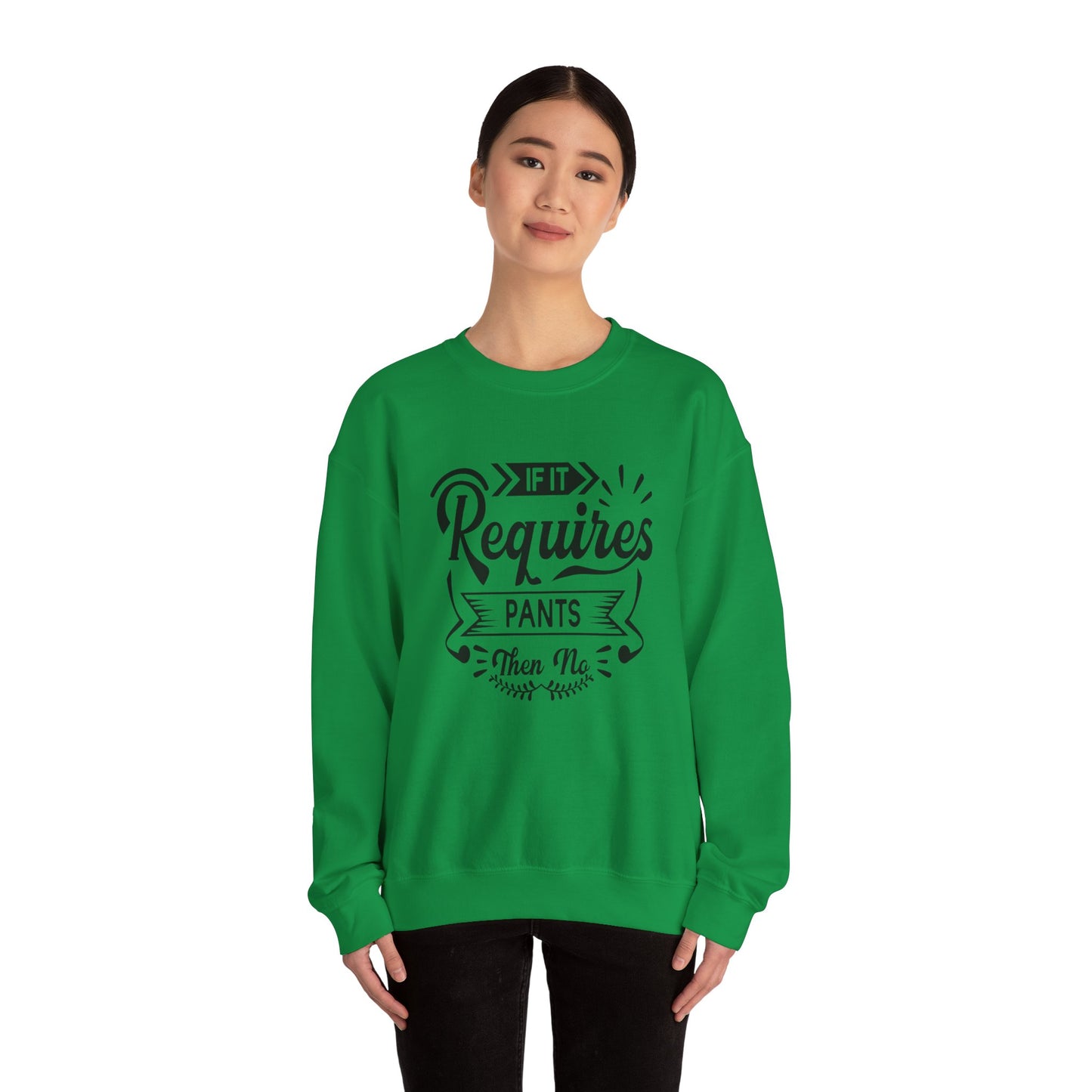 Requires Pants Unisex Heavy Blend™ Crewneck Sweatshirt