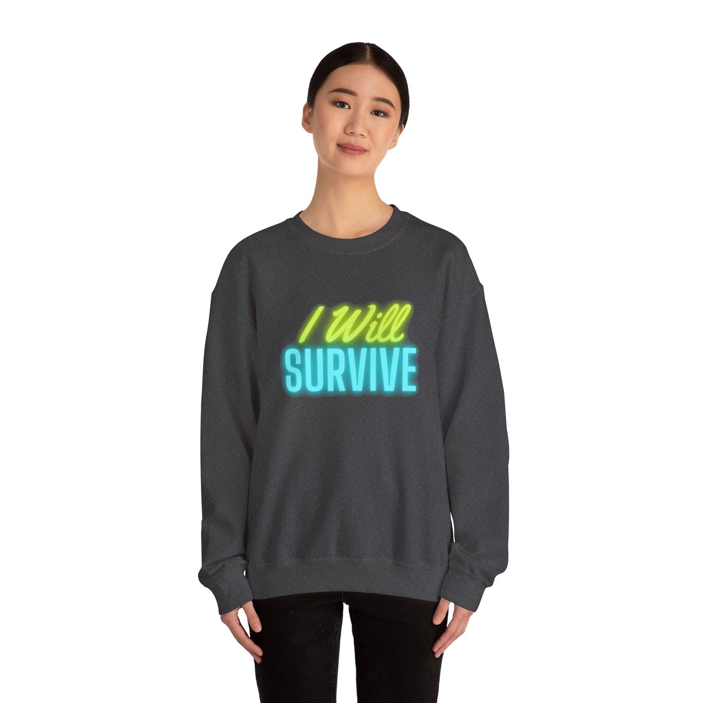 I Will Survive Unisex Heavy Blend™ Crewneck Sweatshirt