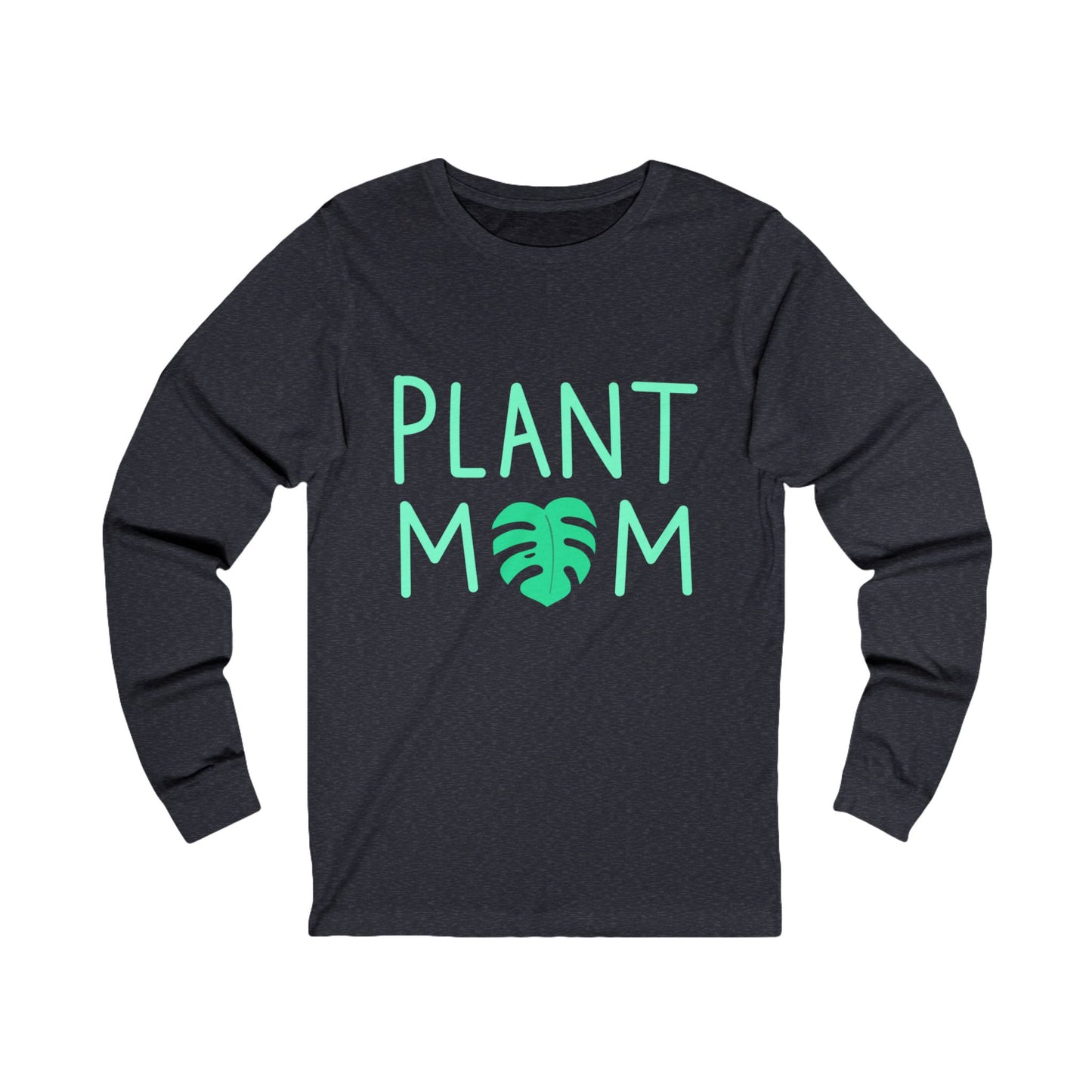 Plant Mom Unisex Jersey Long Sleeve Tee