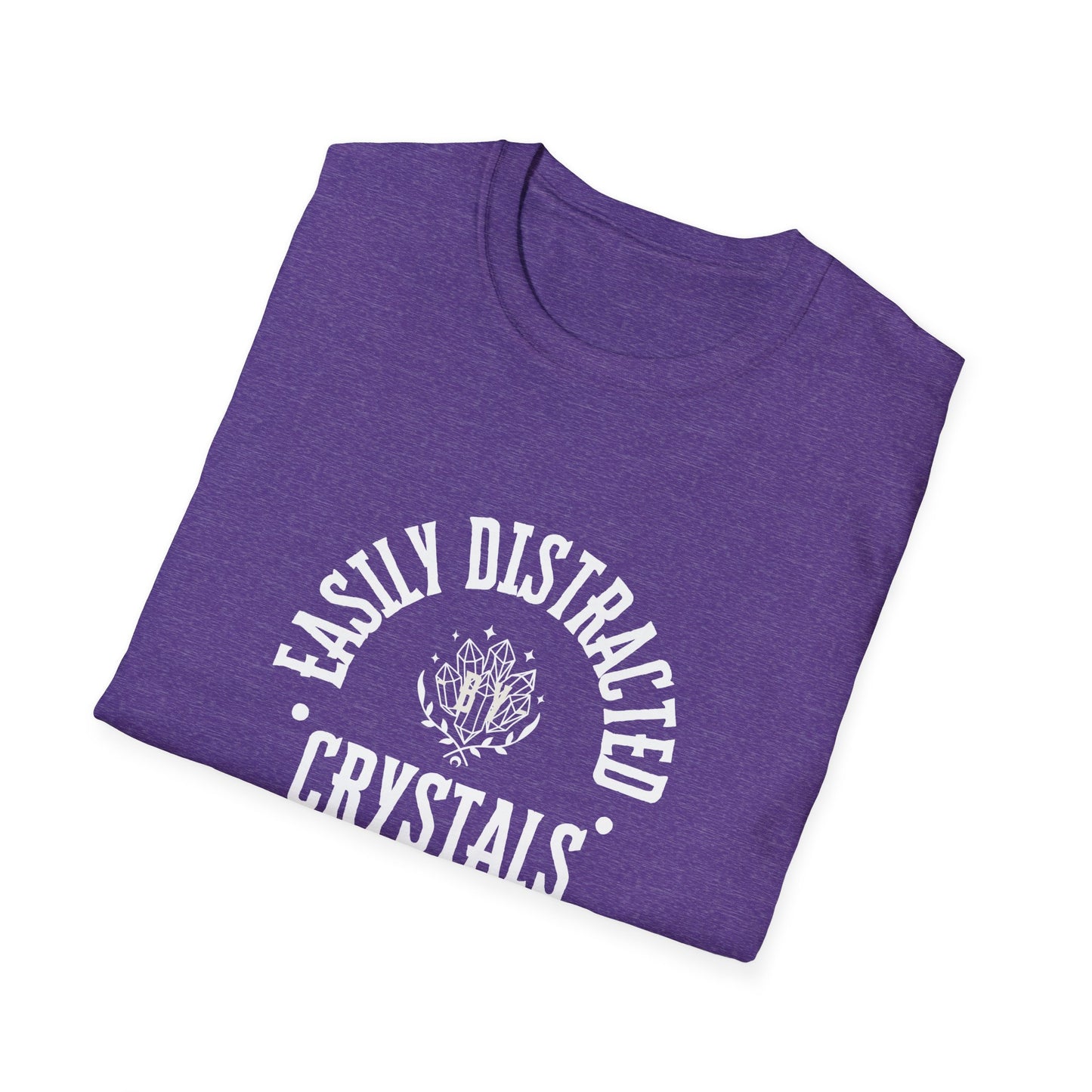 Easily Distracted by Crystals Unisex Softstyle T-Shirt