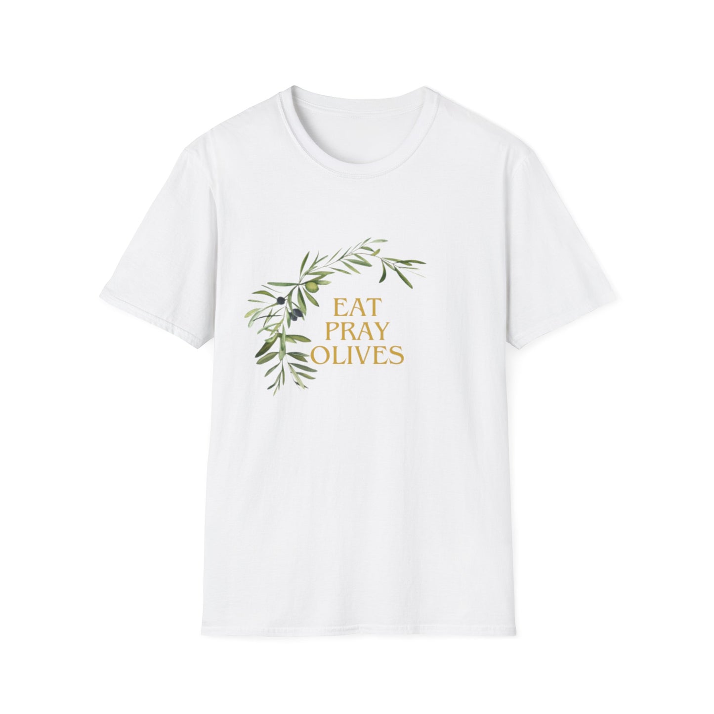 Eat Pray Olives Unisex Softstyle T-Shirt