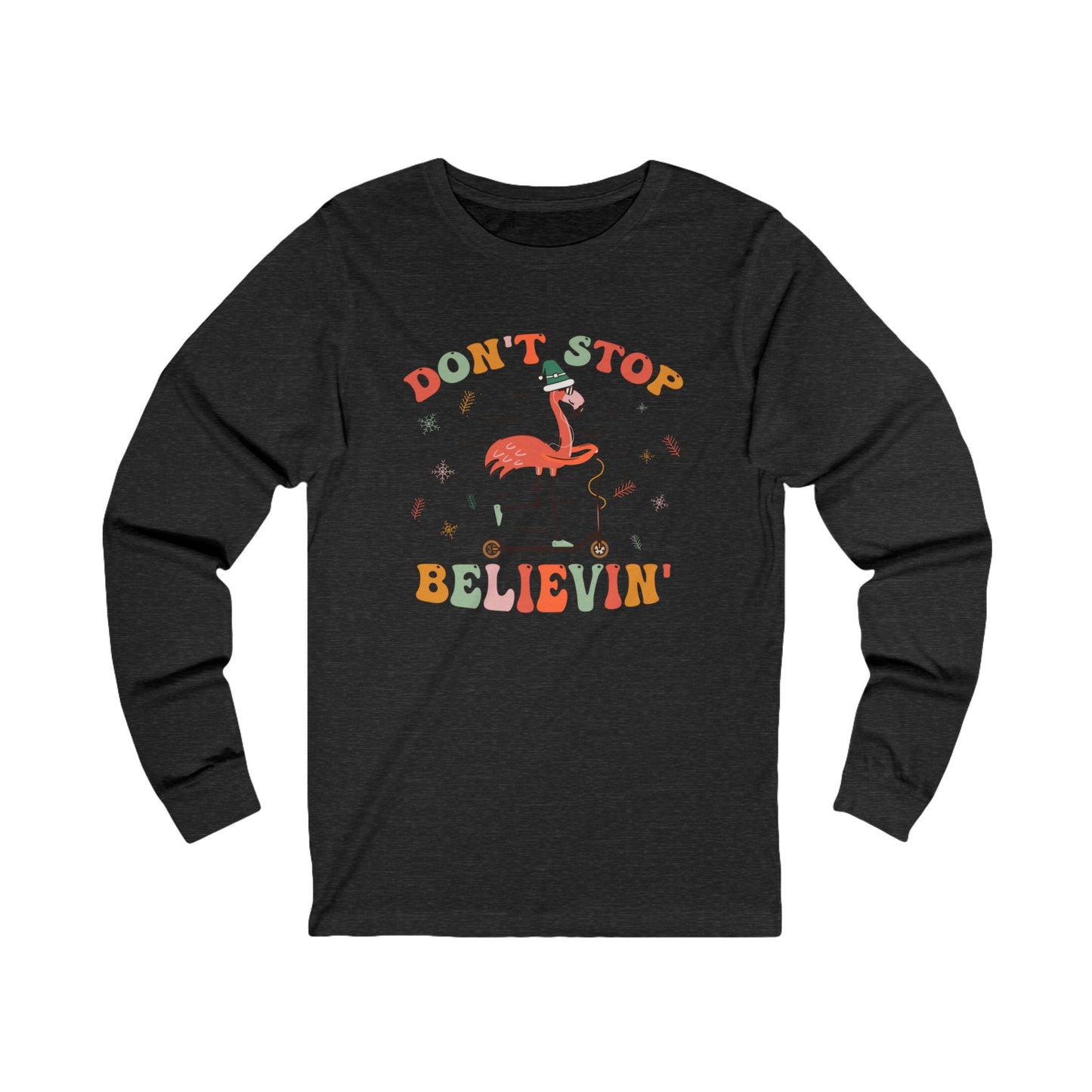 Don’t Stop Believing Unisex Jersey Long Sleeve Tee