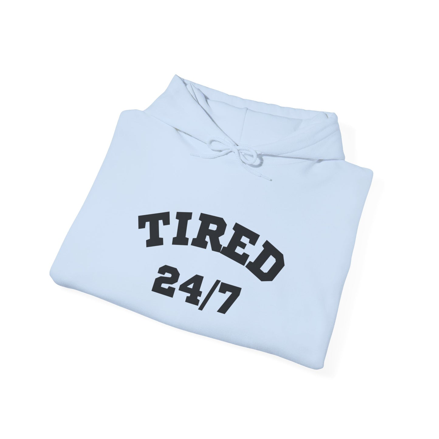 Tired 24/7 Unisex Heavy Blend™ Hooded Sweatshirt