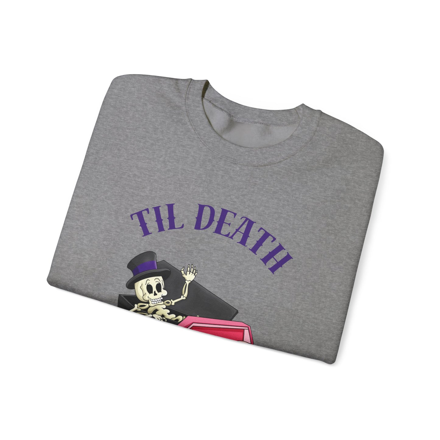 Til Death Unisex Heavy Blend™ Crewneck Sweatshirt