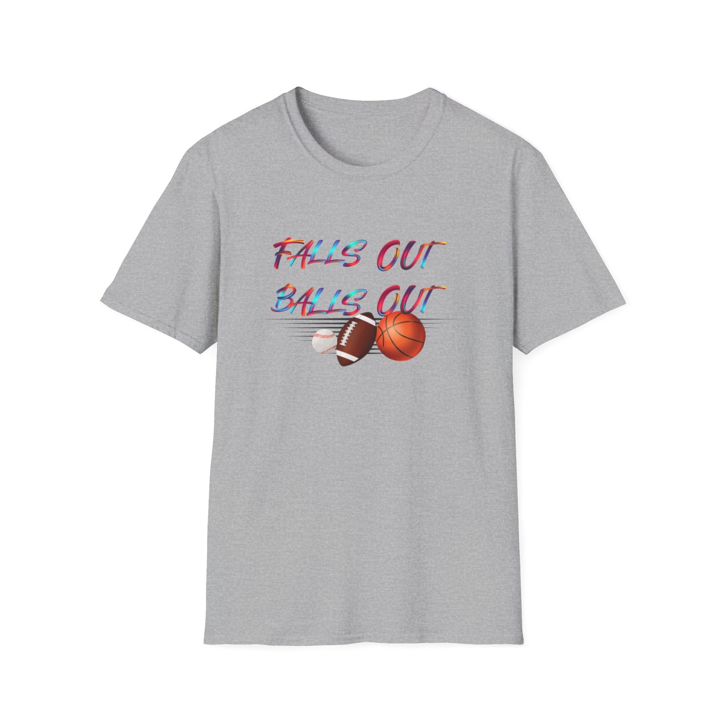 FALLS OUT BALLS OUT II Unisex Softstyle T-Shirt