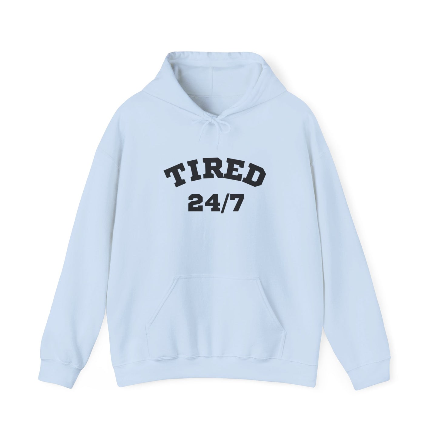 Tired 24/7 Unisex Heavy Blend™ Hooded Sweatshirt