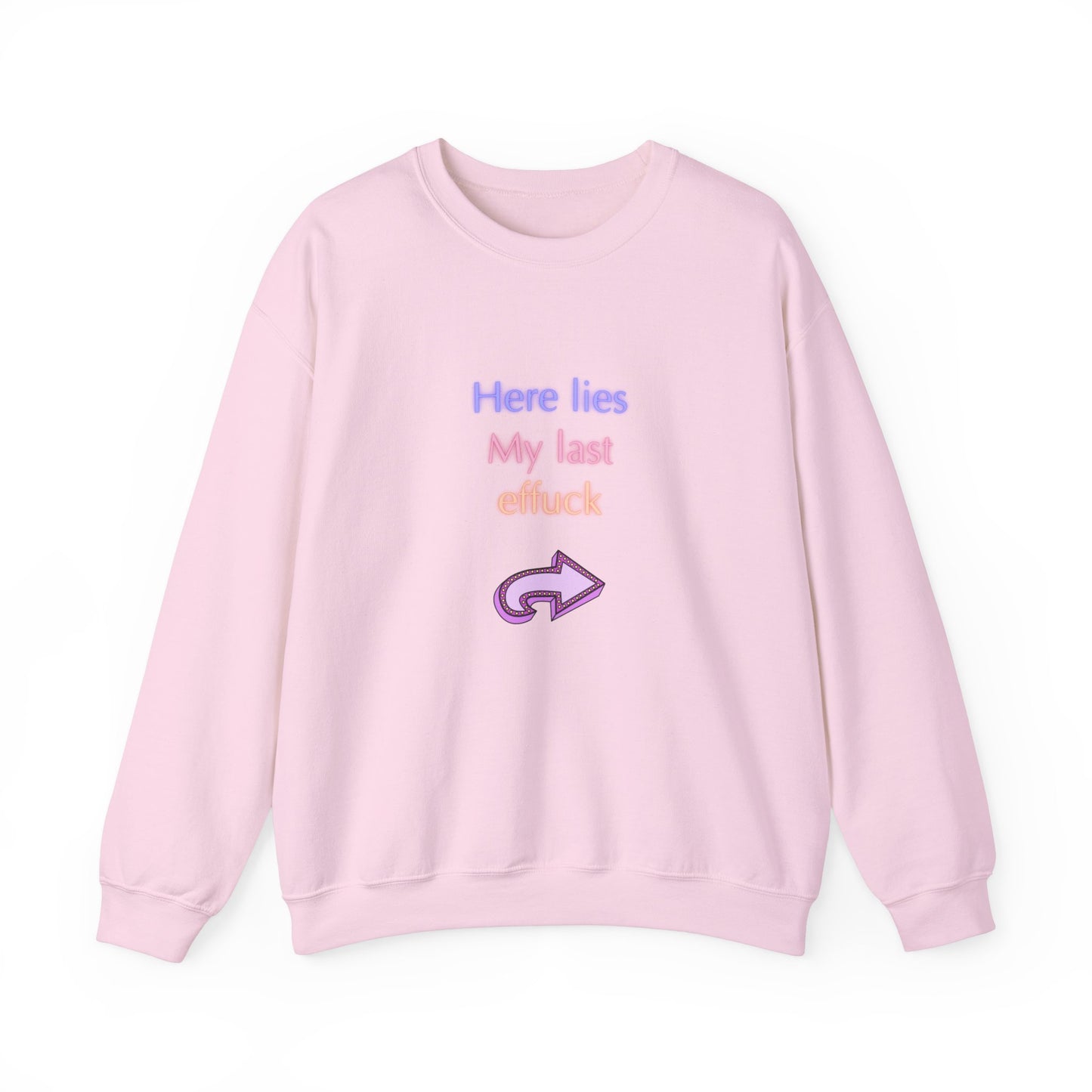 Last Effuck Unisex Heavy Blend™ Crewneck Sweatshirt