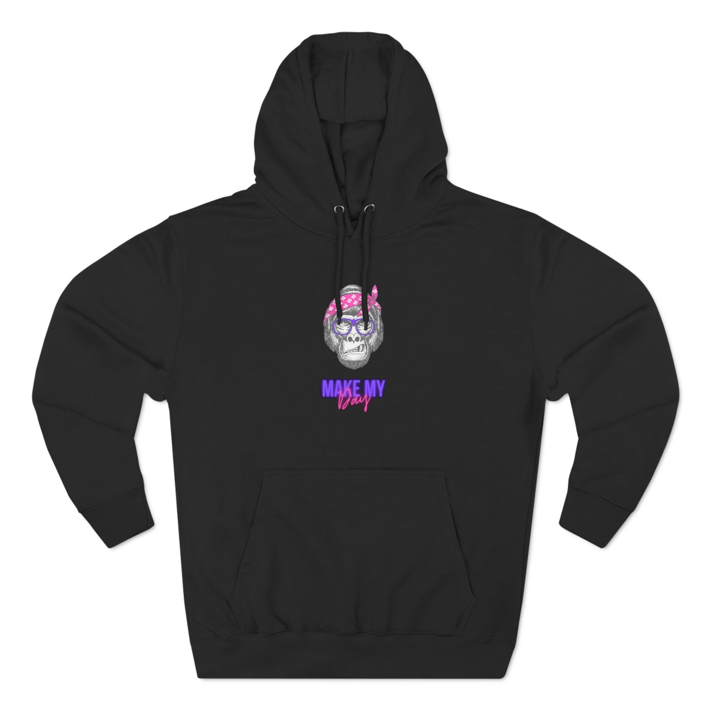 Make My Day Three-Panel Fleece Hoodie