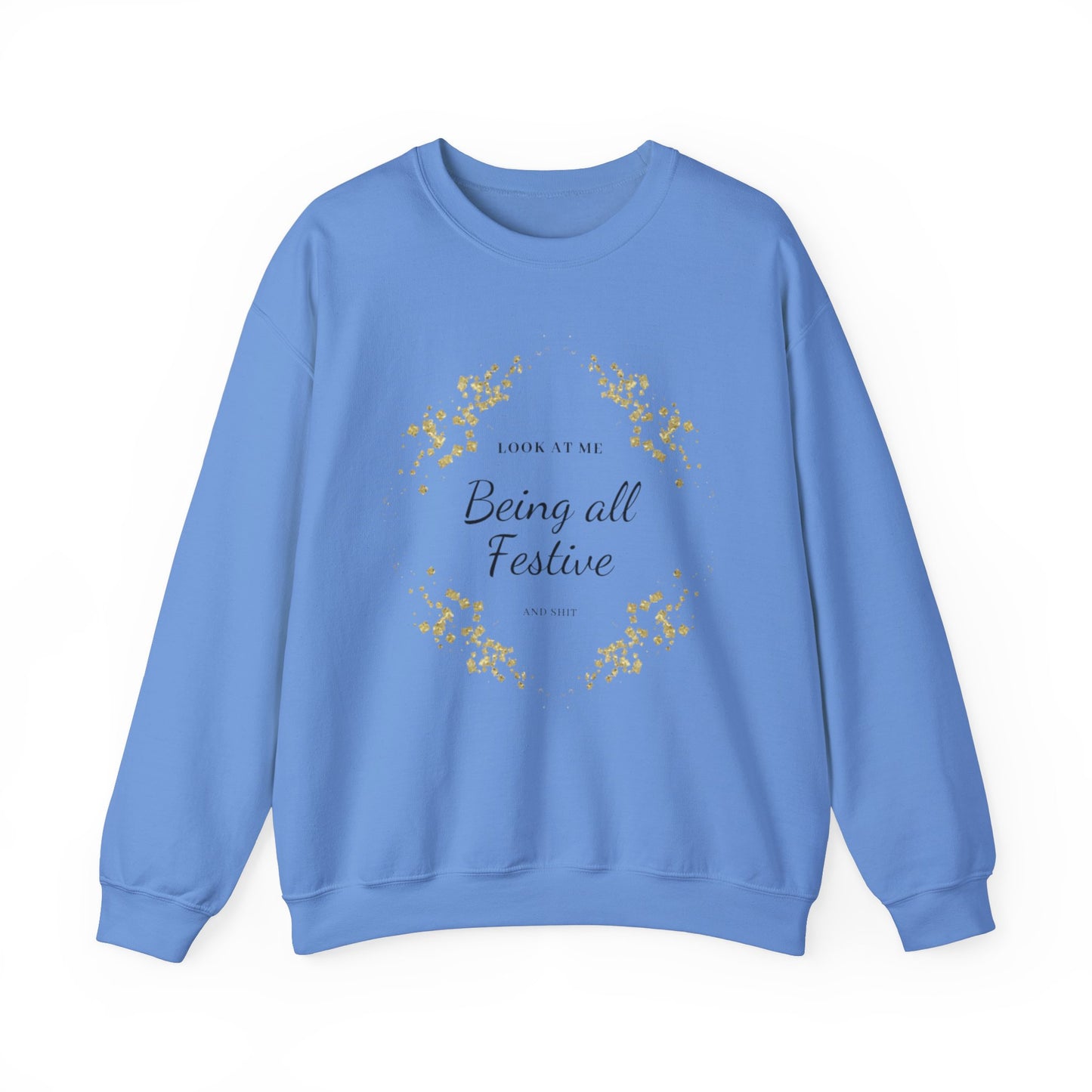 Festive and Shit Unisex Heavy Blend™ Crewneck Sweatshirt