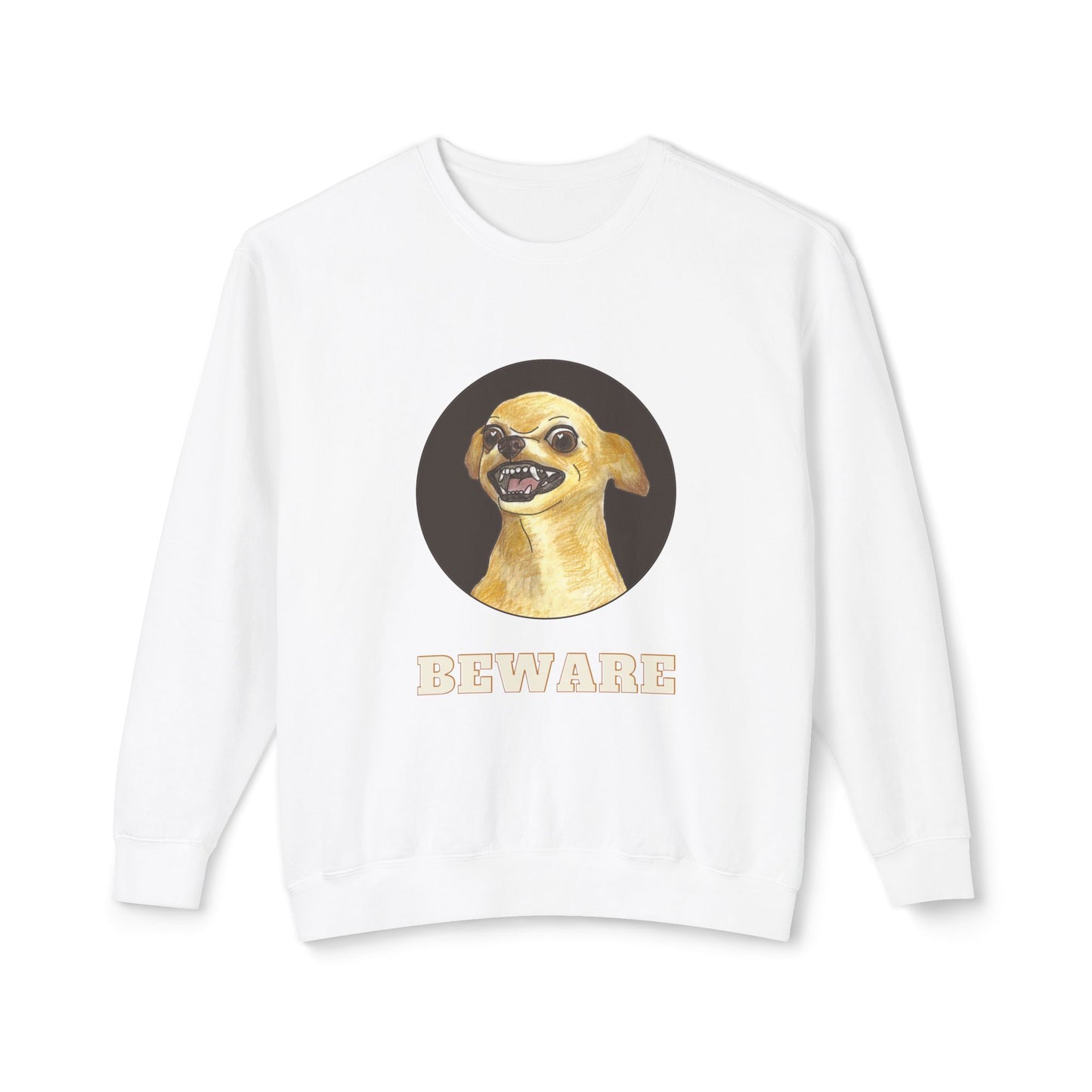 Beware Chihuahua Unisex Lightweight Crewneck Sweatshirt