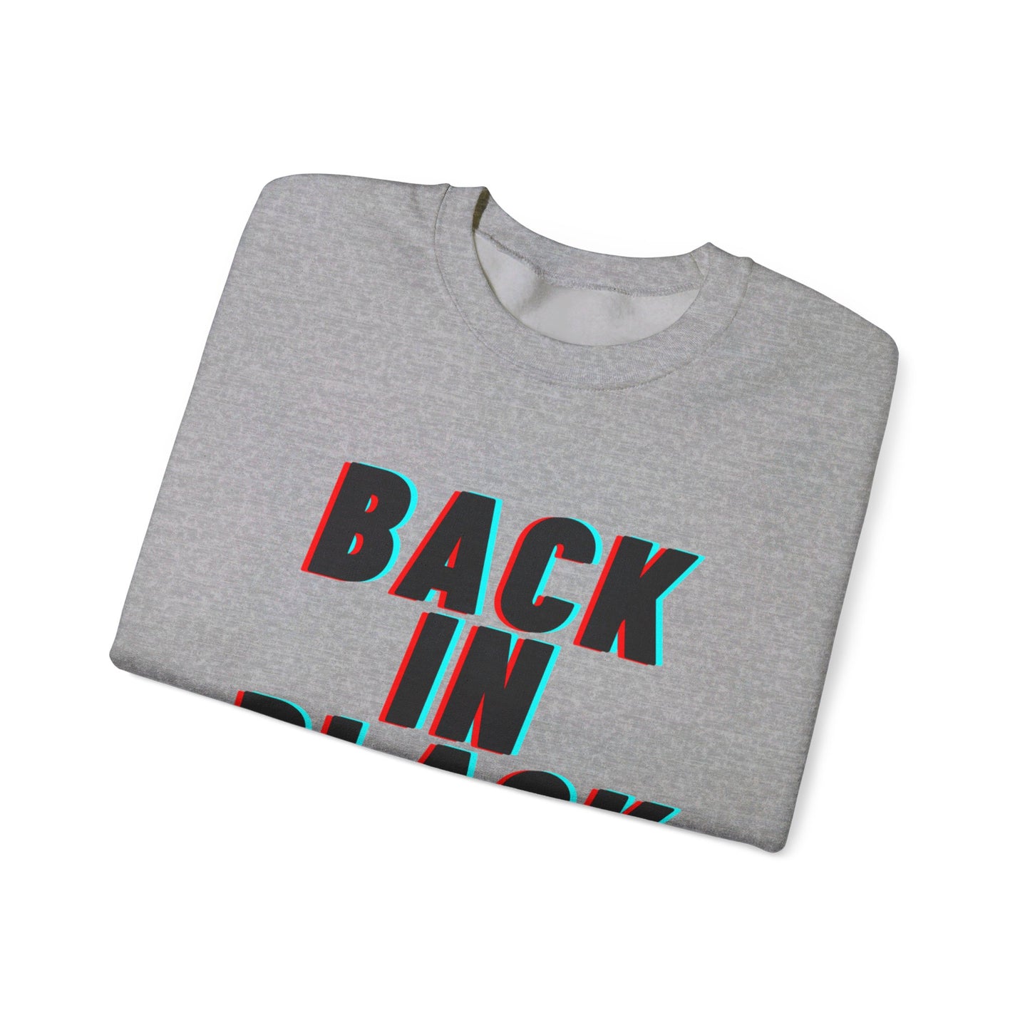 Back in Black Unisex Heavy Blend™ Crewneck Sweatshirt