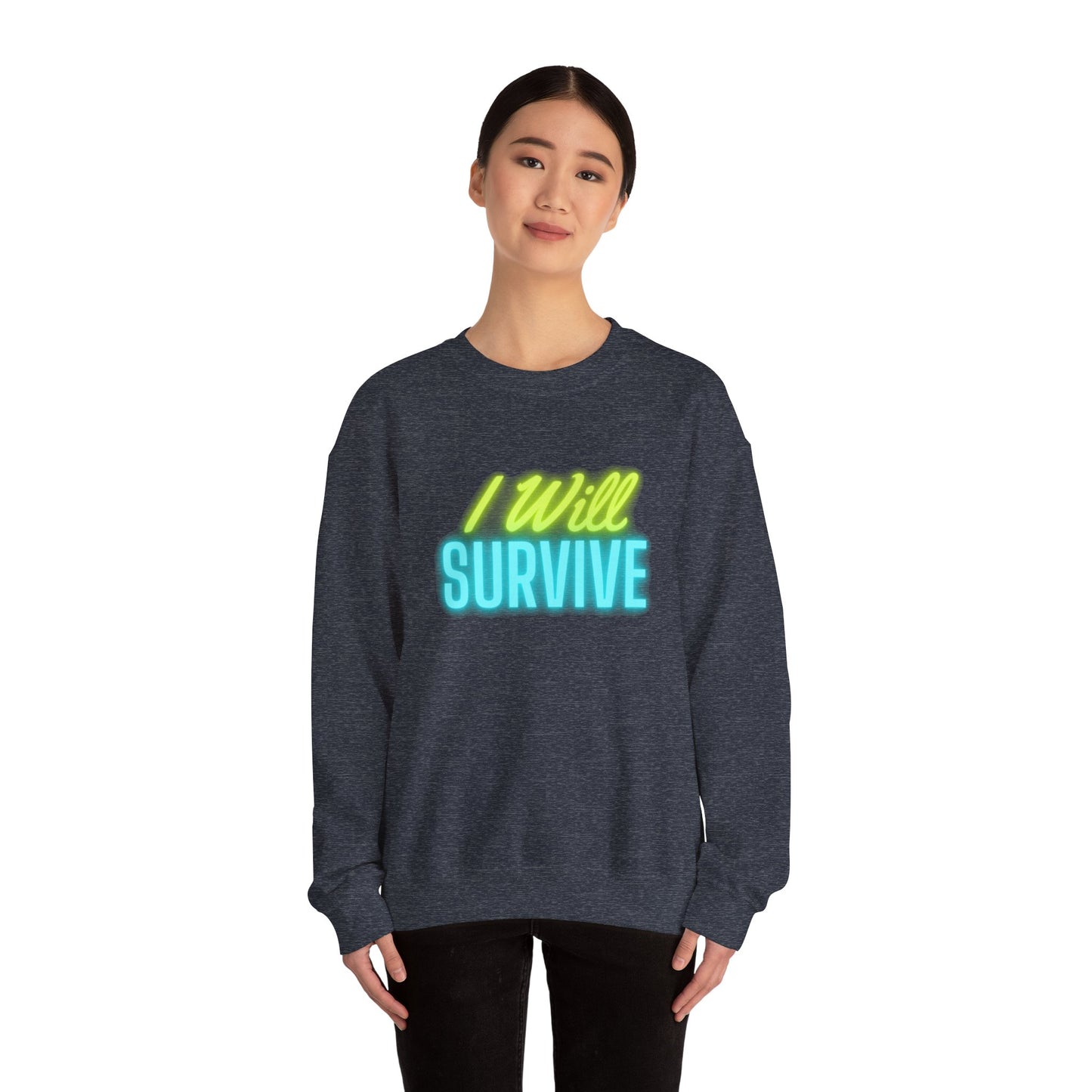 I Will Survive Unisex Heavy Blend™ Crewneck Sweatshirt