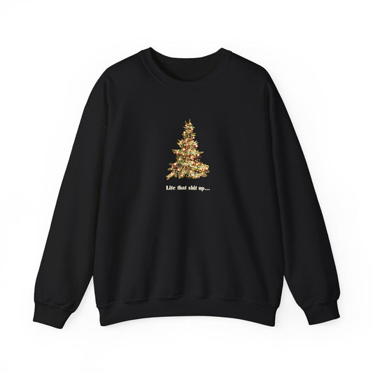 Lite That Shiii Up Christmas Adult Unisex Heavy Blend™ Crewneck Sweatshirt