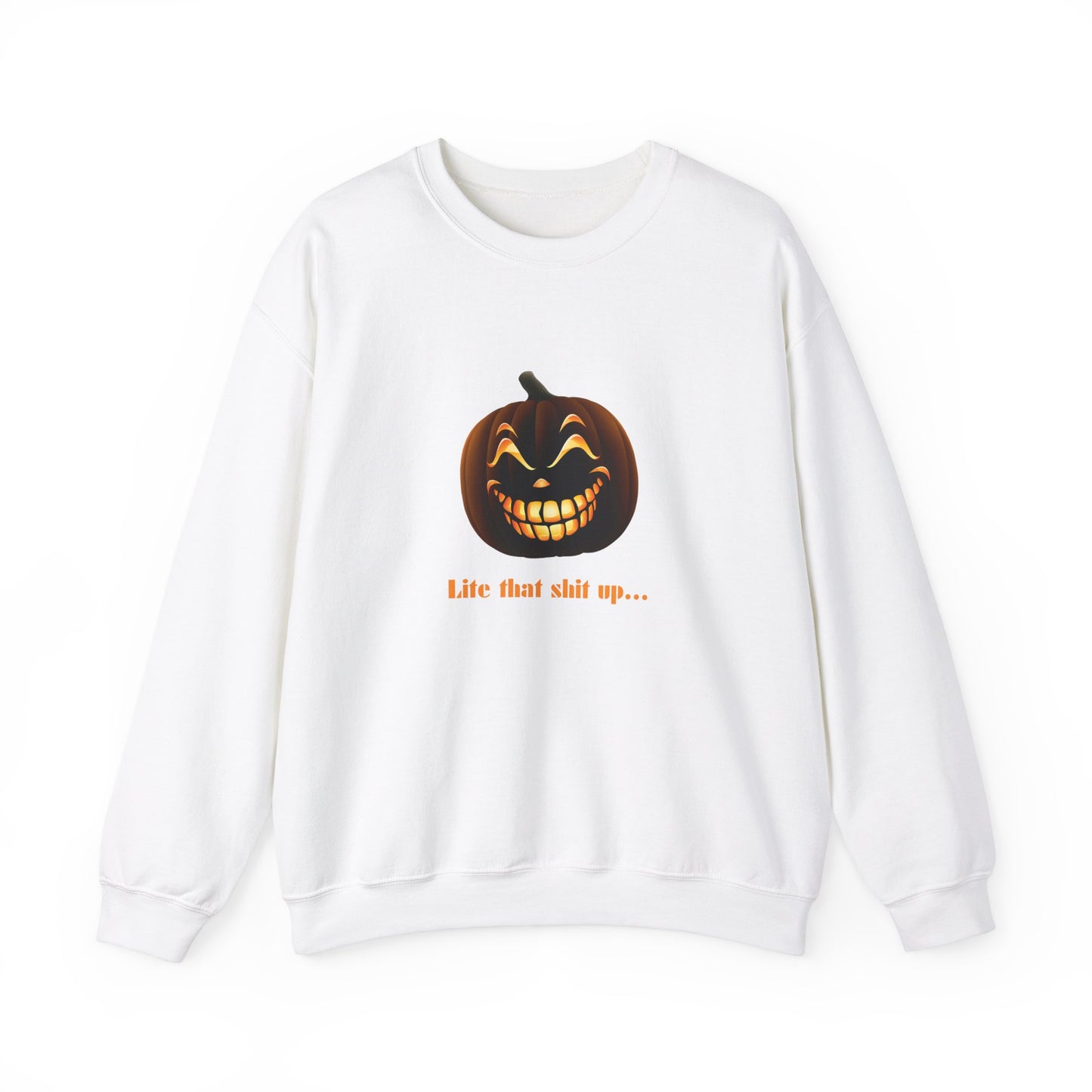 Lite That Shit Up Halloween Adult Unisex Heavy Blend™ Crewneck Sweatshirt