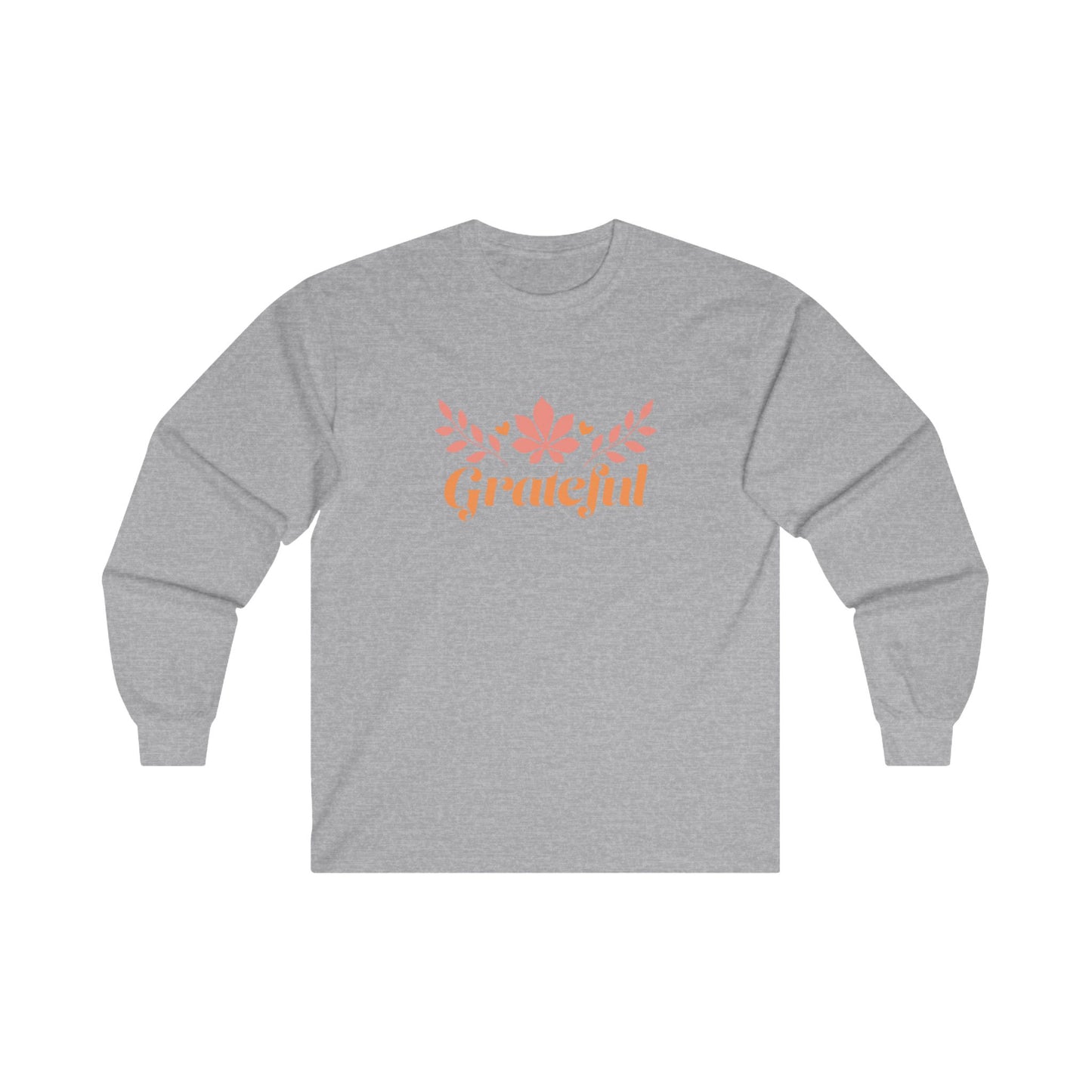 Grateful Unisex Ultra Cotton Long Sleeve Tee