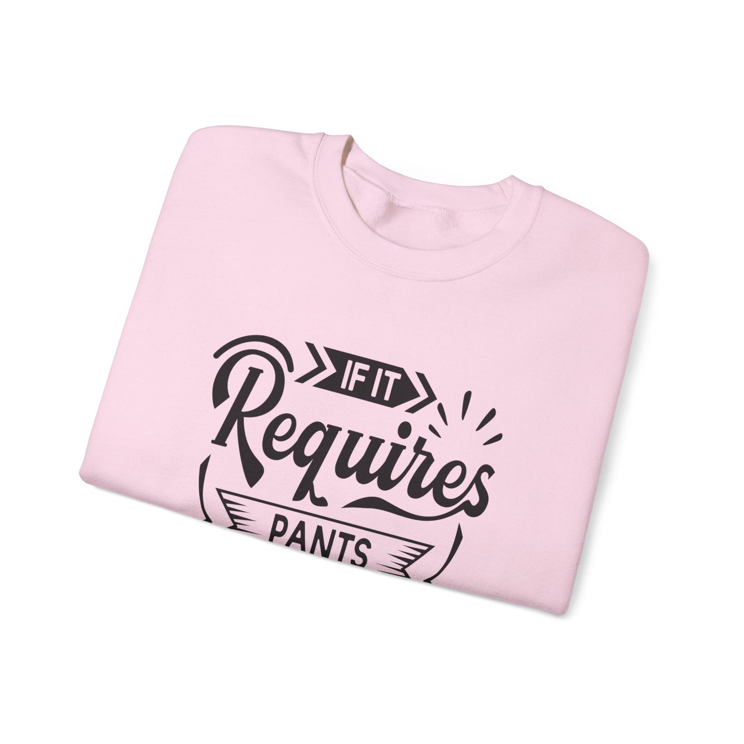 Requires Pants Unisex Heavy Blend™ Crewneck Sweatshirt