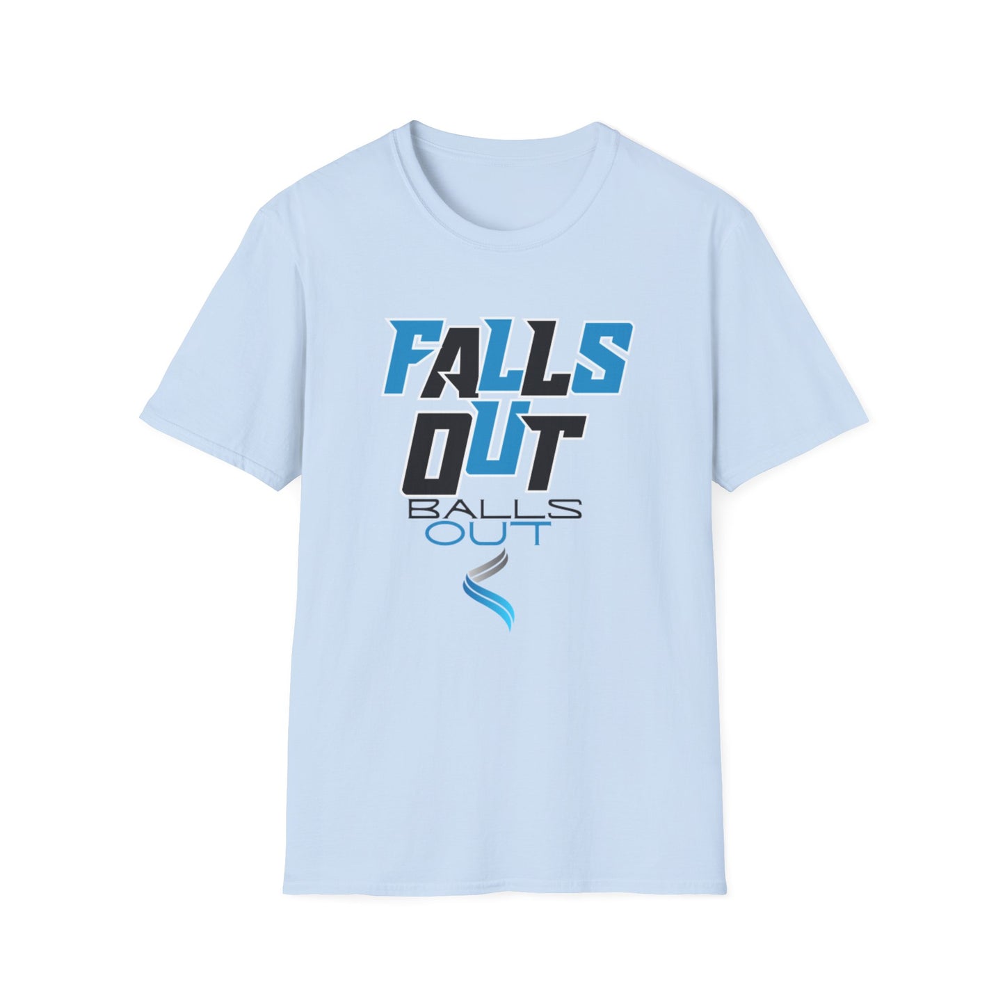 FALLS OUT BALLS OUT Unisex Softstyle T-Shirt