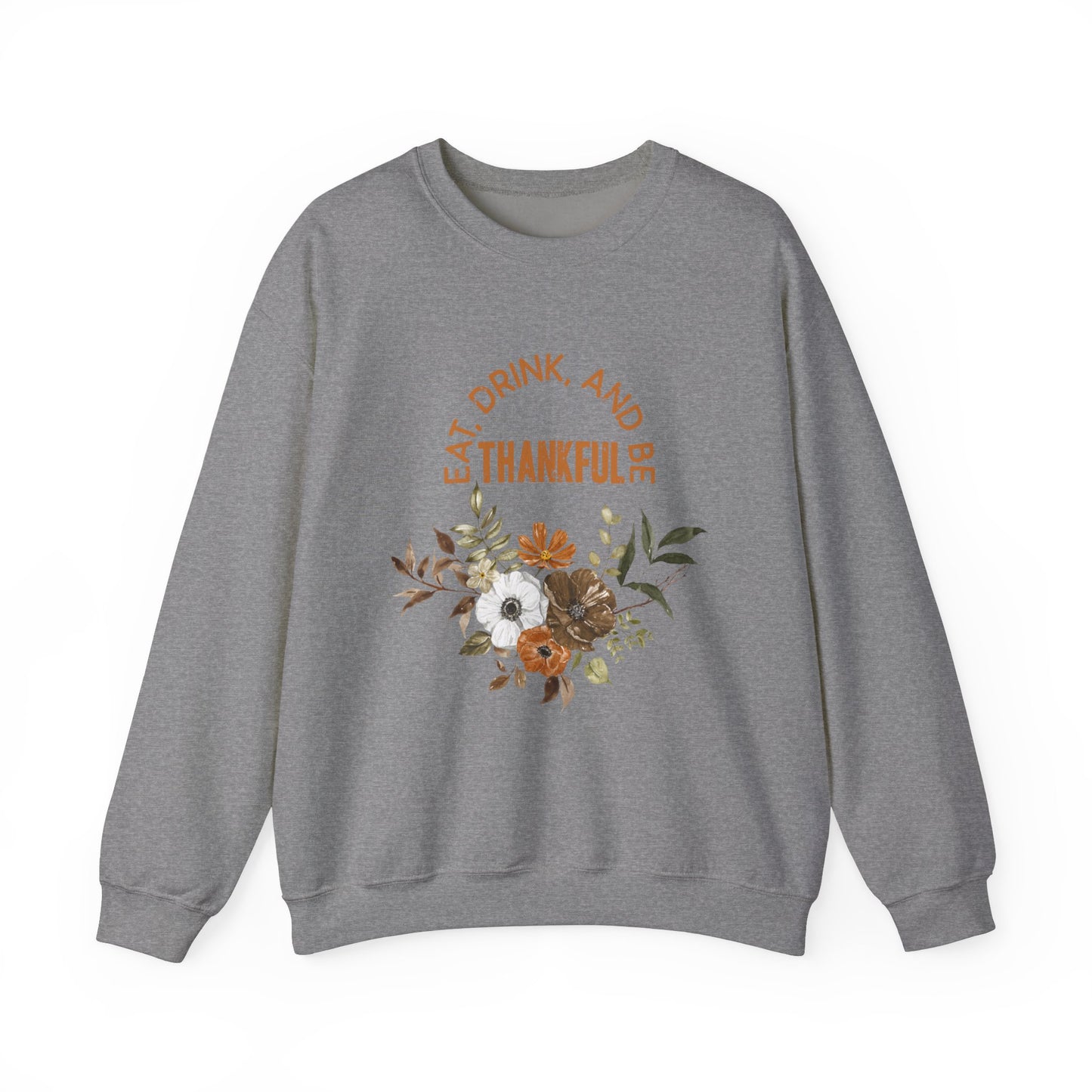 Eat Drink Thankful Unisex Heavy Blend™ Crewneck Sweatshirt