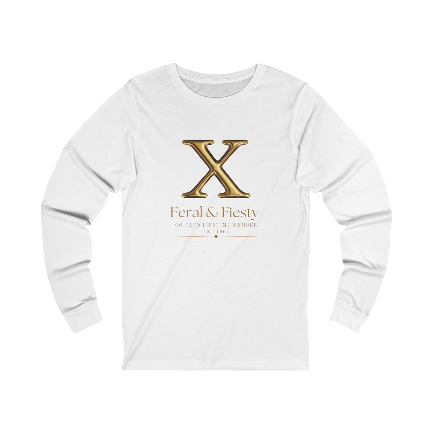 X Feral & Fiesty Unisex Jersey Long Sleeve Tee