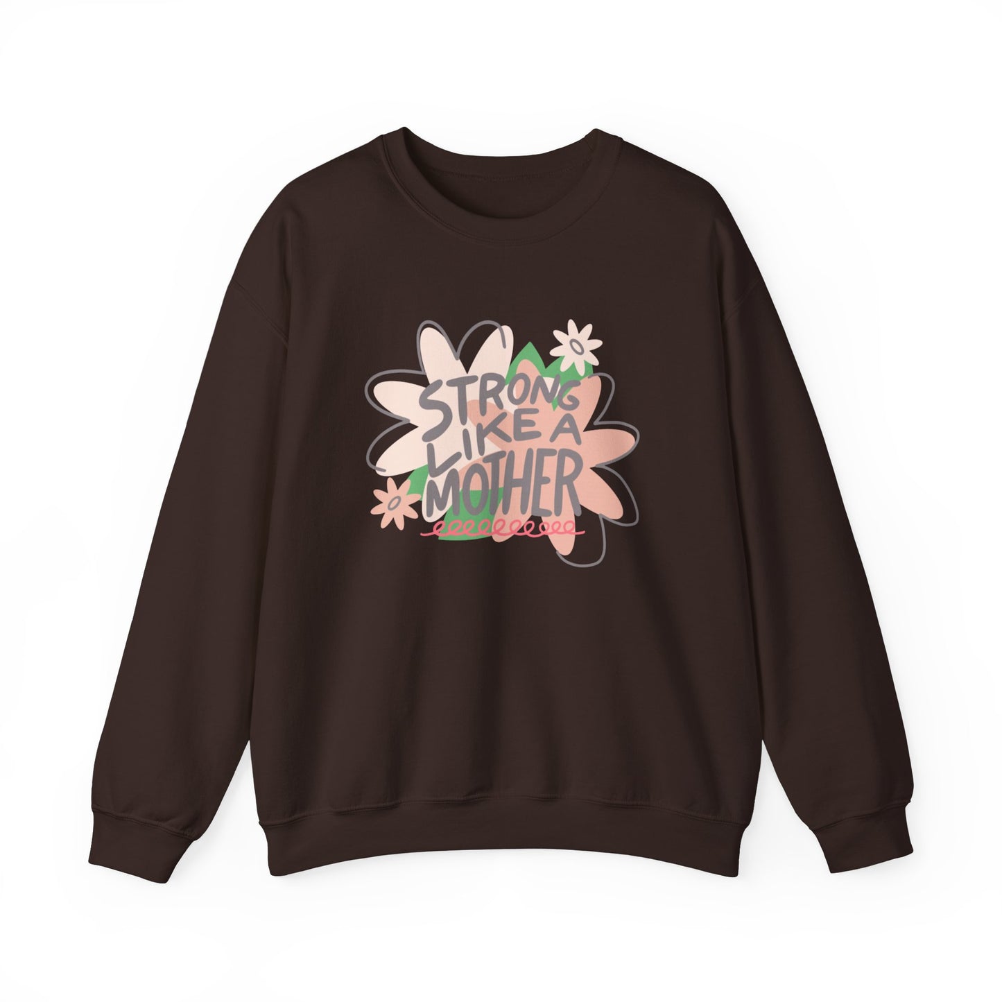 Strong Like a Mother Unisex Heavy Blend™ Crewneck Sweatshirt