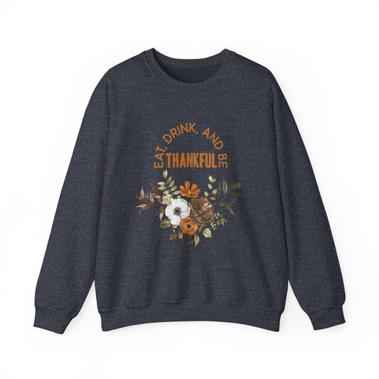 Eat Drink Thankful Unisex Heavy Blend™ Crewneck Sweatshirt