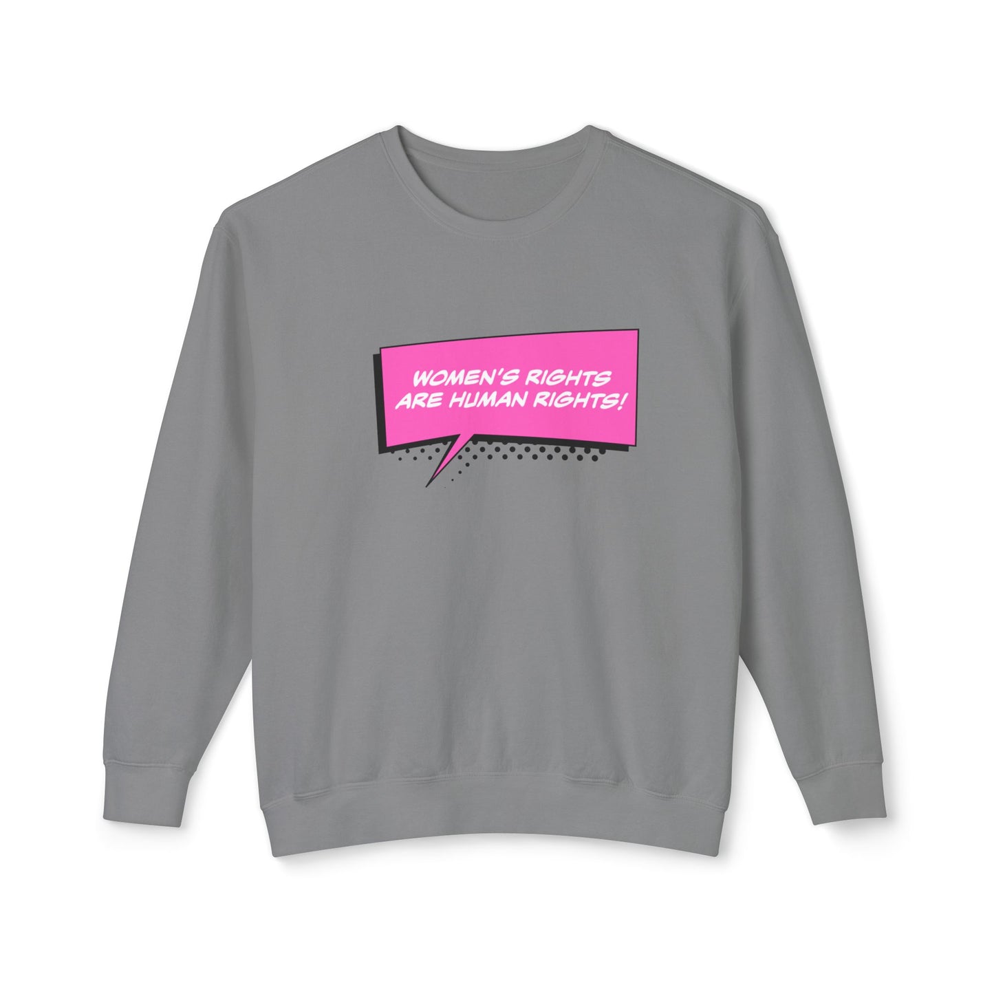 Women’s Rights Human Rights Unisex Lightweight Crewneck Sweatshirt