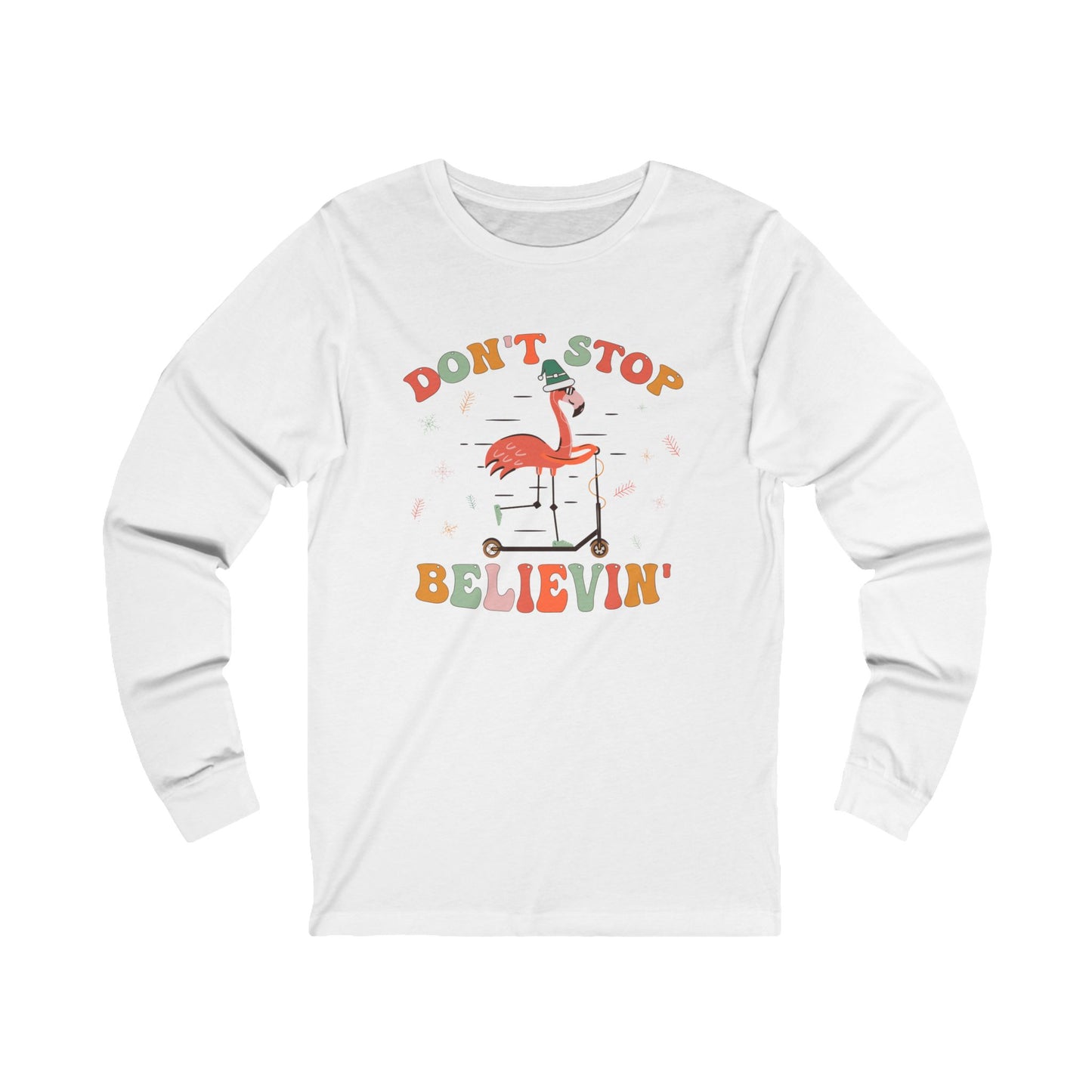 Don’t Stop Believing Unisex Jersey Long Sleeve Tee