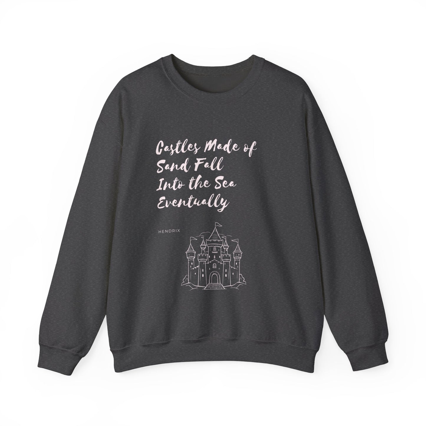 Castles Made of Sand Unisex Heavy Blend™ Crewneck Sweatshirt