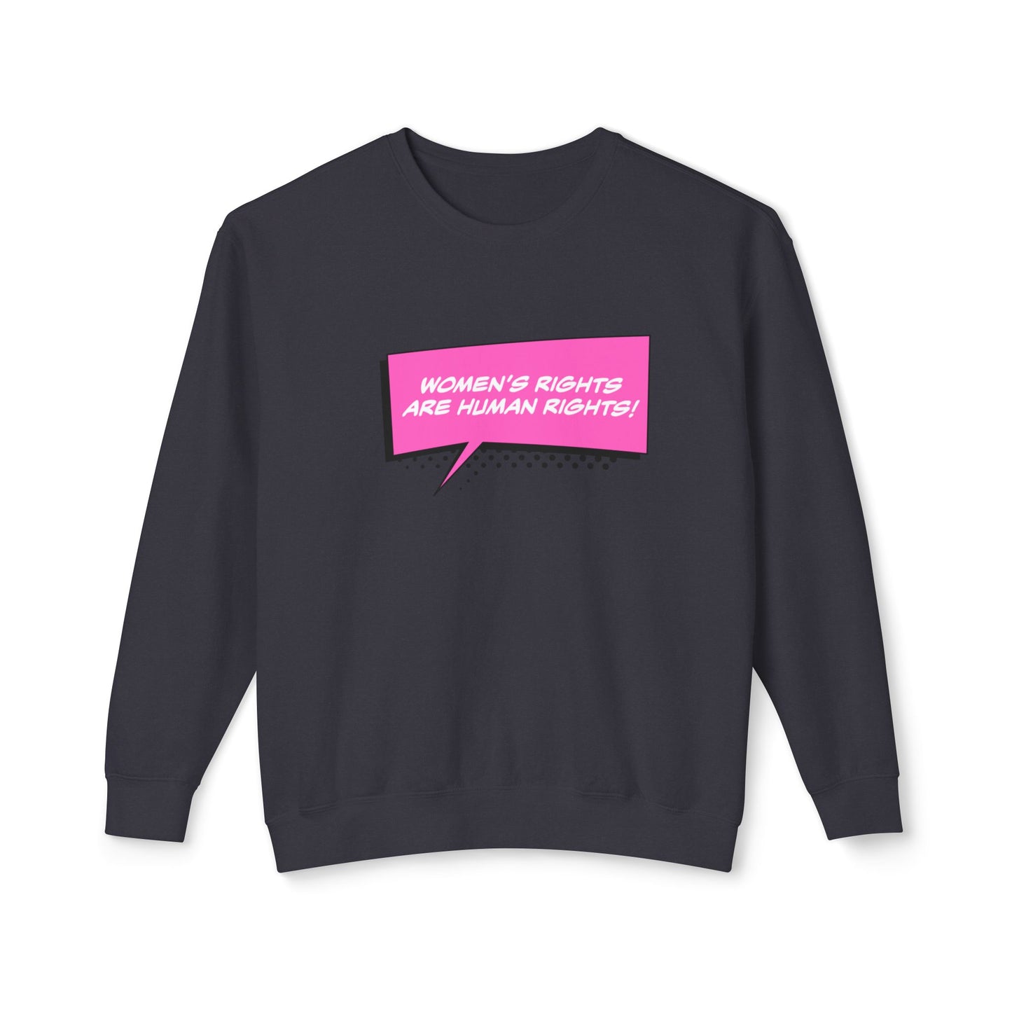 Women’s Rights Human Rights Unisex Lightweight Crewneck Sweatshirt