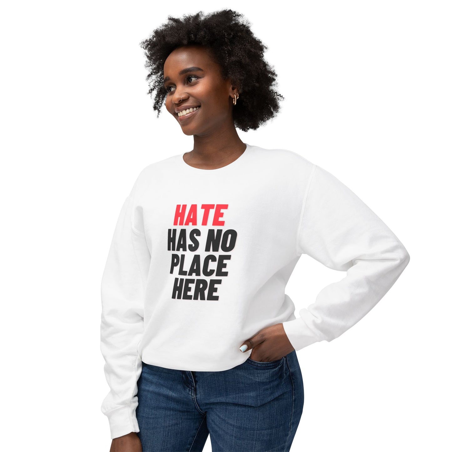 No Place Here Unisex Lightweight Crewneck Sweatshirt