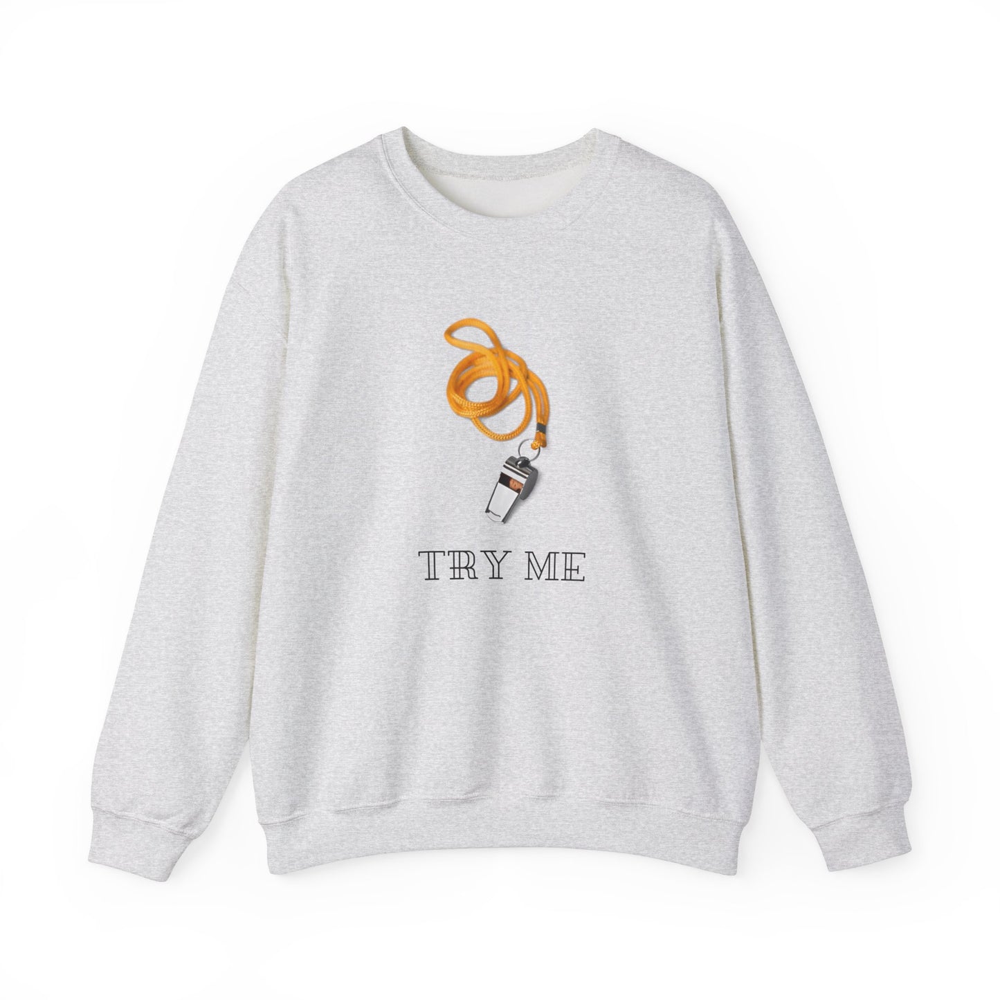 Try Me Unisex Heavy Blend™ Crewneck Sweatshirt