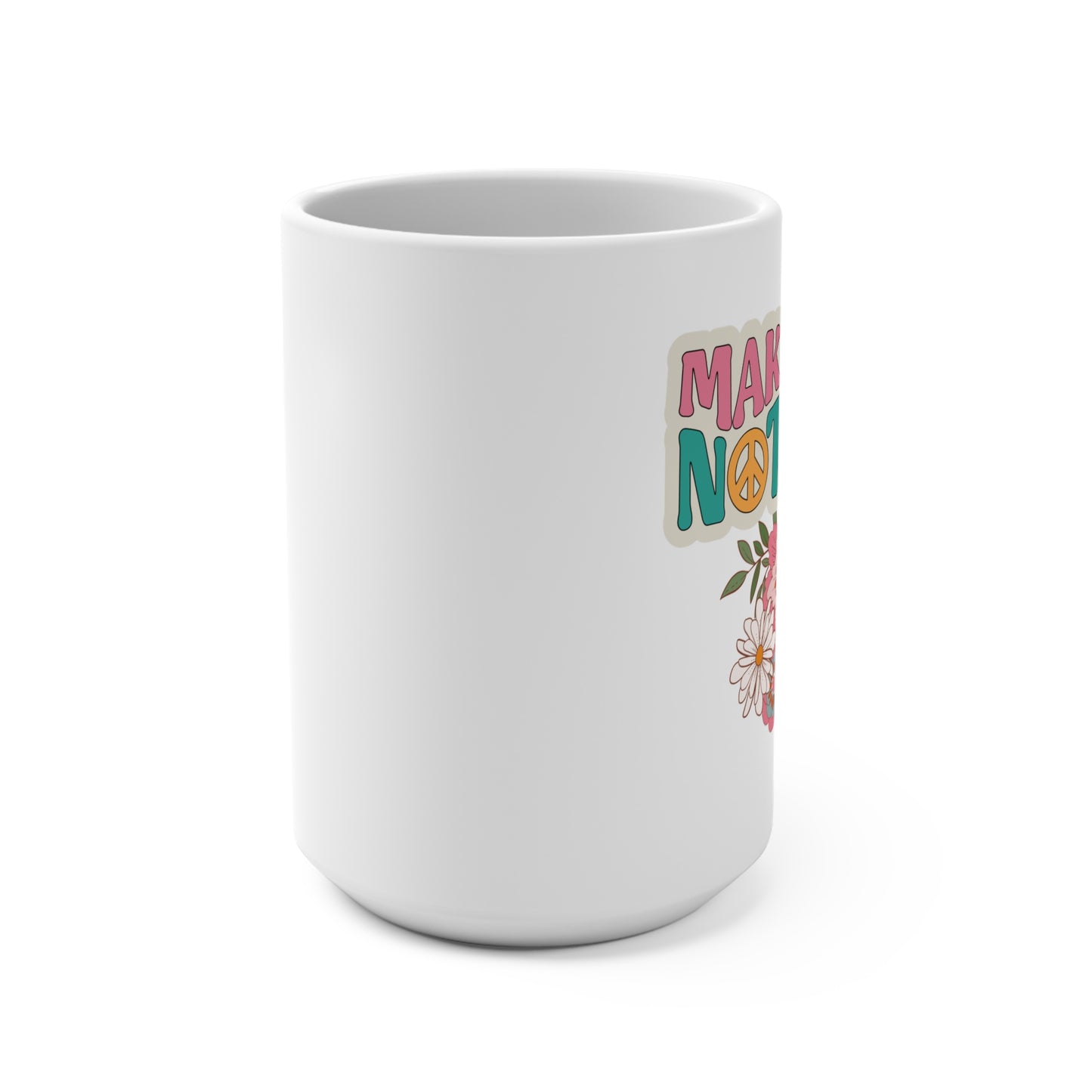 Make Love Mug 15oz