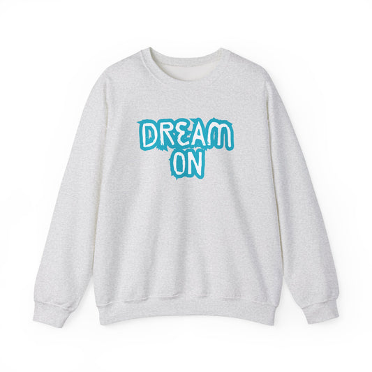 Dream On Unisex Heavy Blend™ Crewneck Sweatshirt