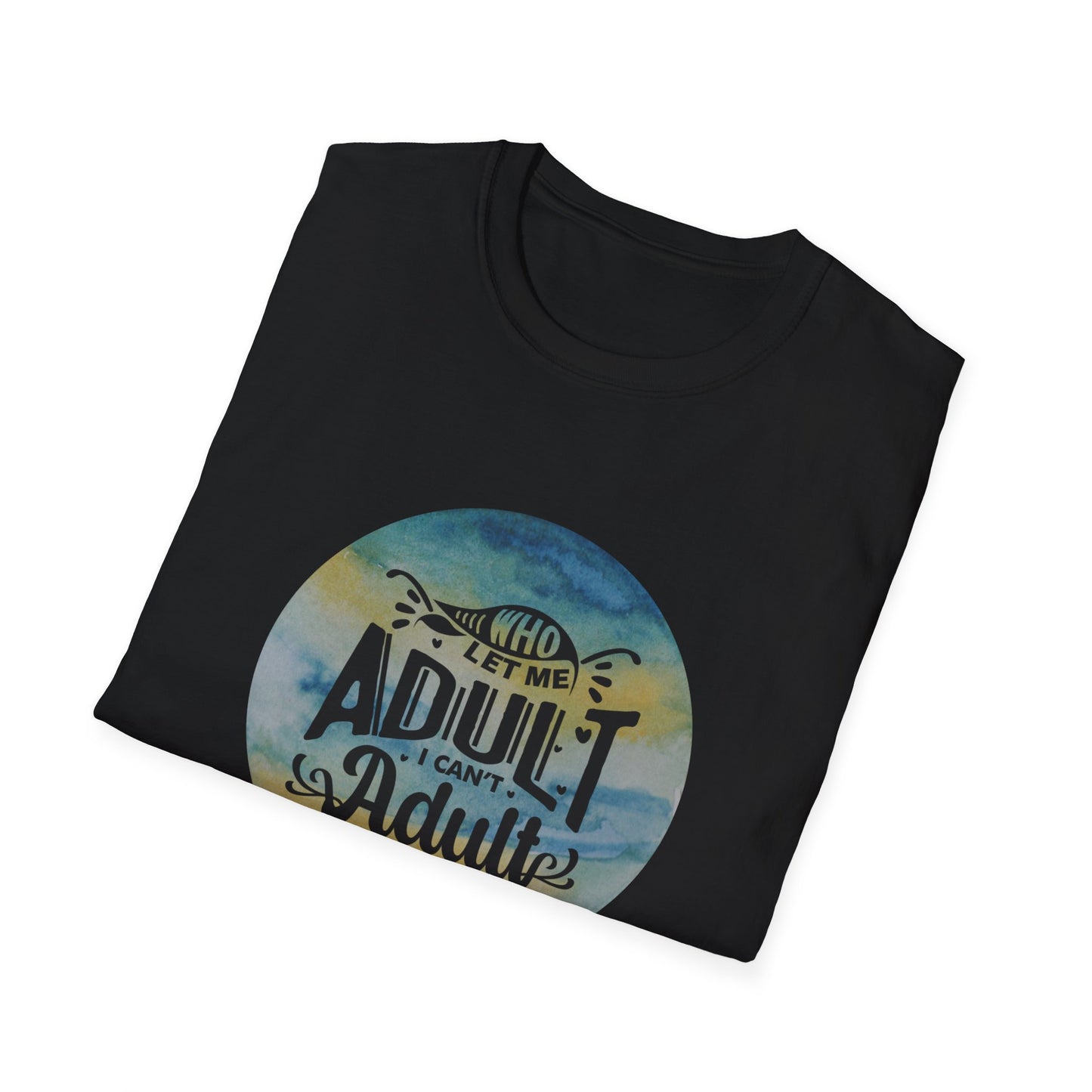 I Can’t Adult Unisex Softstyle T-Shirt