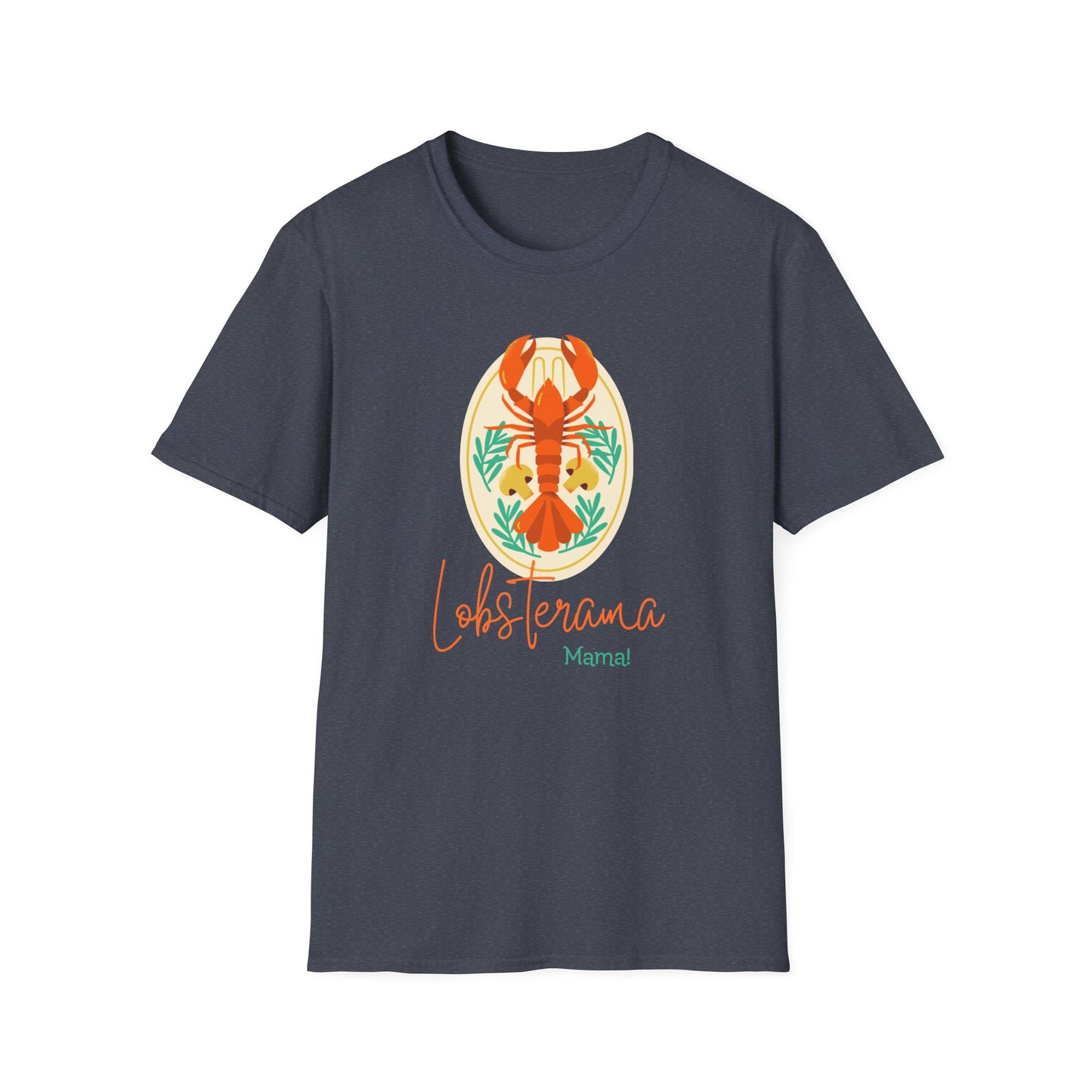 Lobsterama Mama Unisex Softstyle T-Shirt