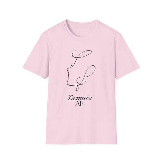 Demure AF Unisex Softstyle T-Shirt