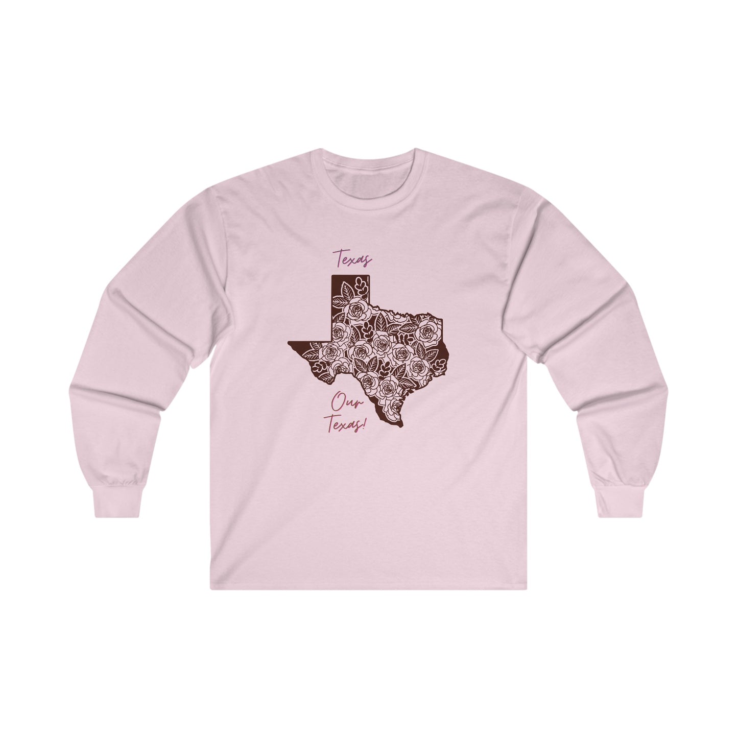 Texas Our Texas Unisex Ultra Cotton Long Sleeve Tee