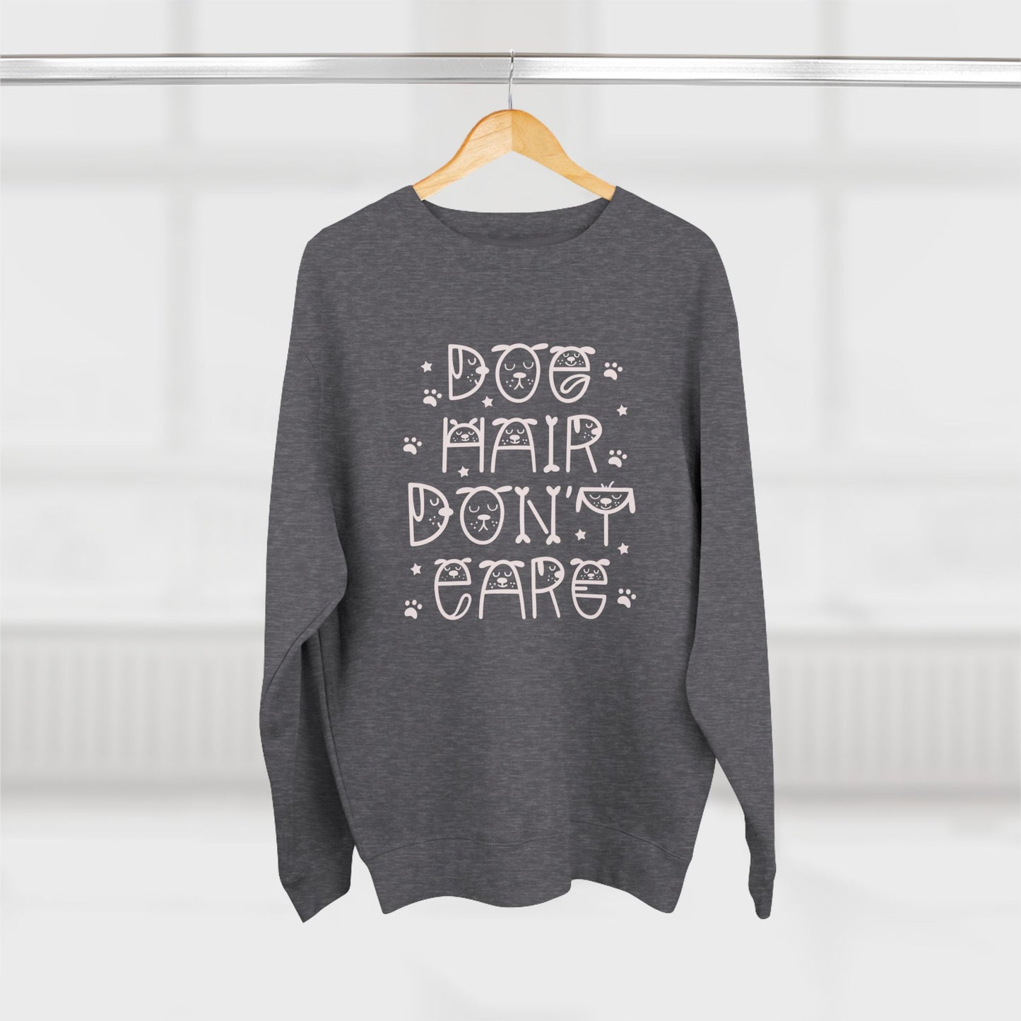 Dog Hair Don’t Care Unisex Crewneck Sweatshirt