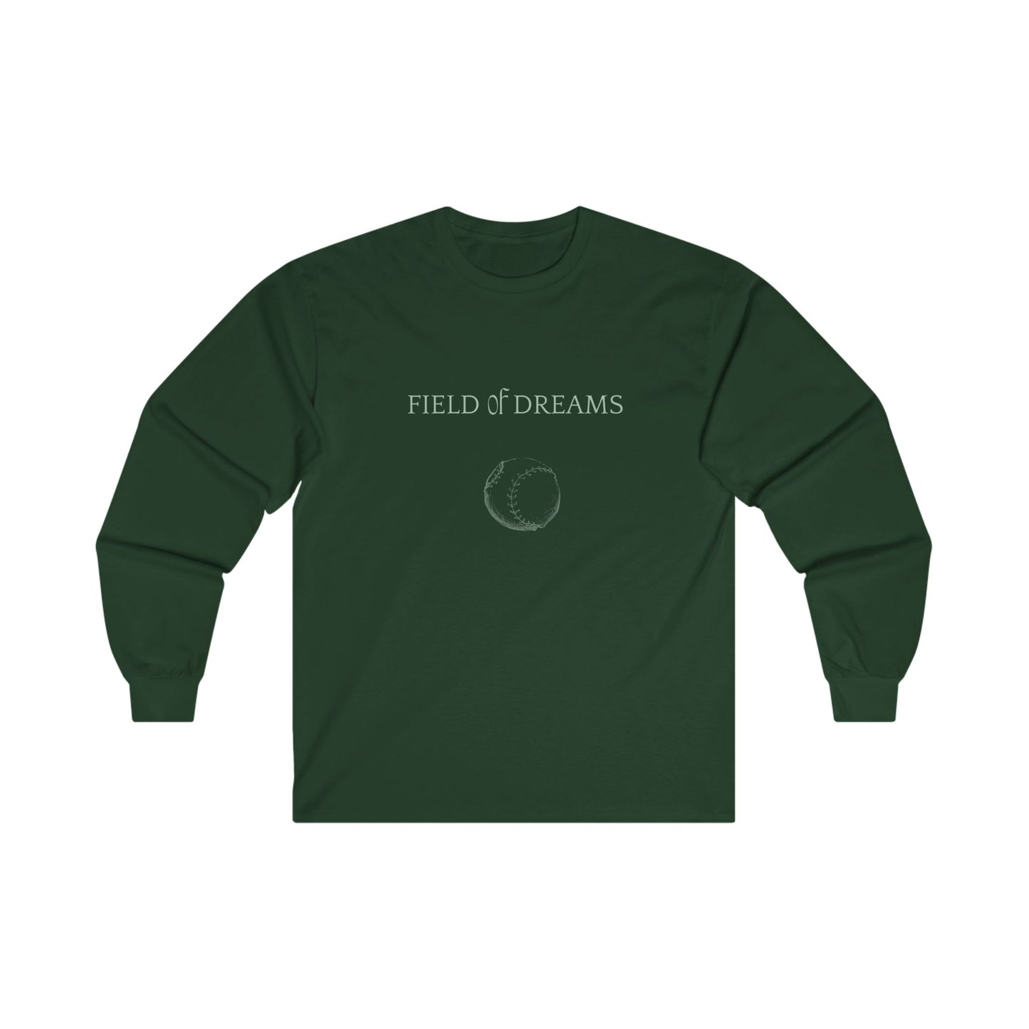 Field of Dreams Unisex Ultra Cotton Long Sleeve Tee