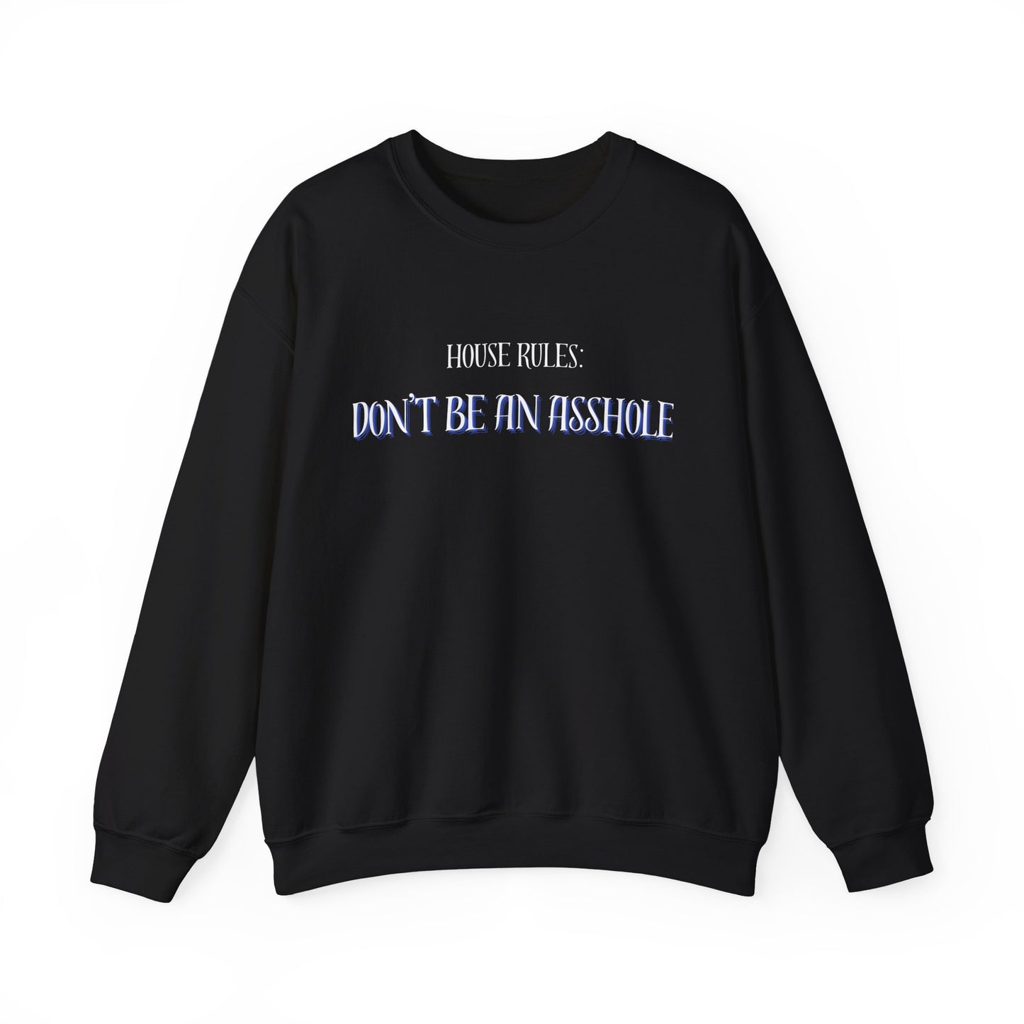 House Rules Unisex Heavy Blend™ Crewneck Sweatshirt