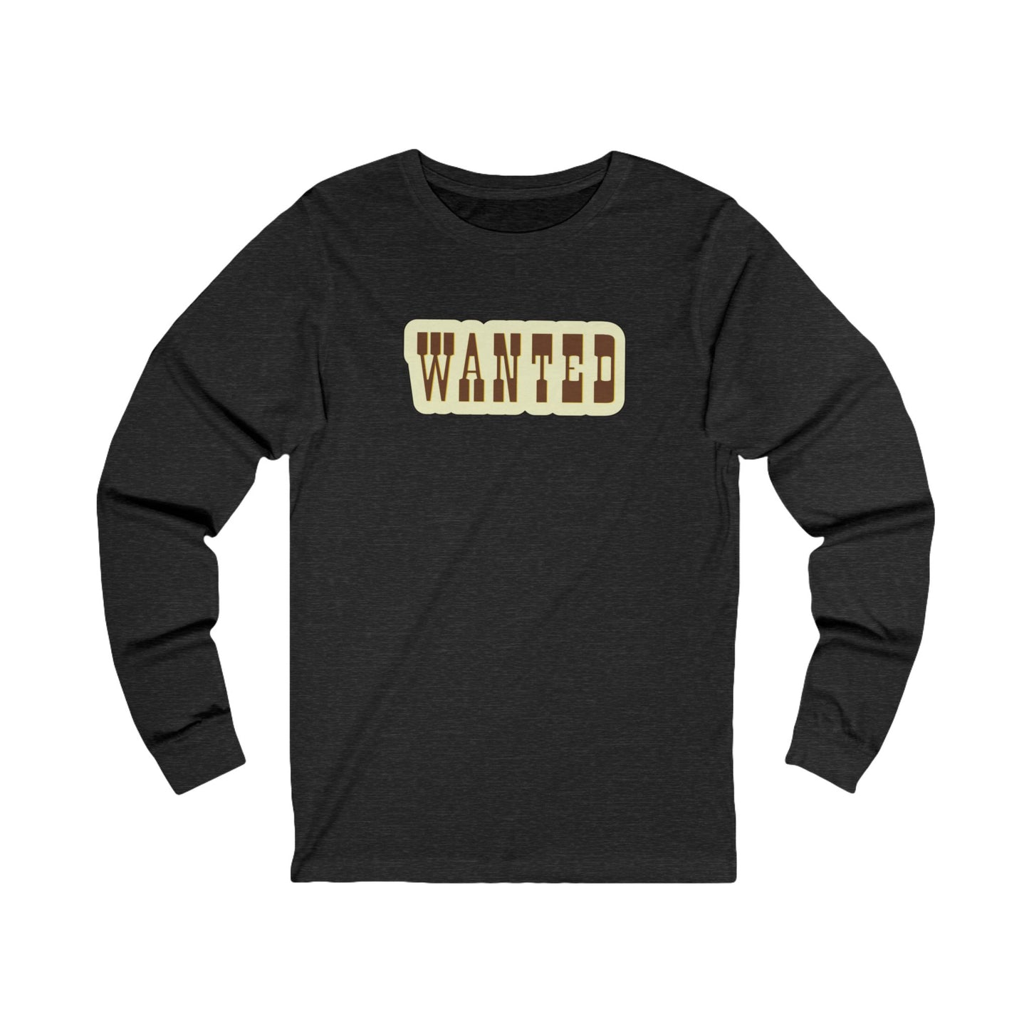 Wanted Unisex Jersey Long Sleeve Tee