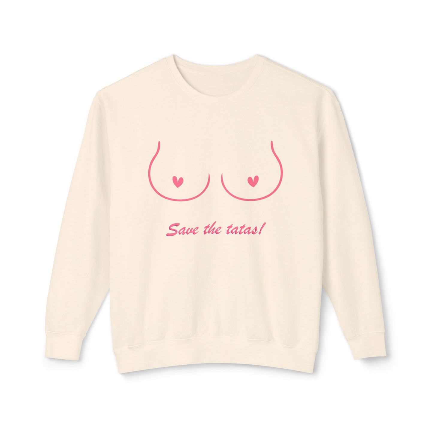 Save Tatas Unisex Lightweight Crewneck Sweatshirt