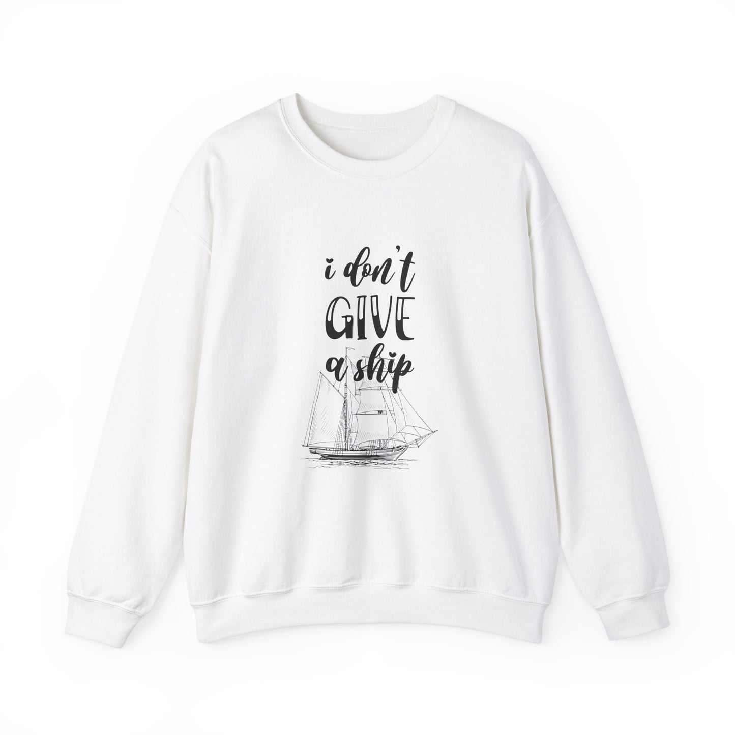 Don’t Give a Ship Unisex Heavy Blend™ Crewneck Sweatshirt