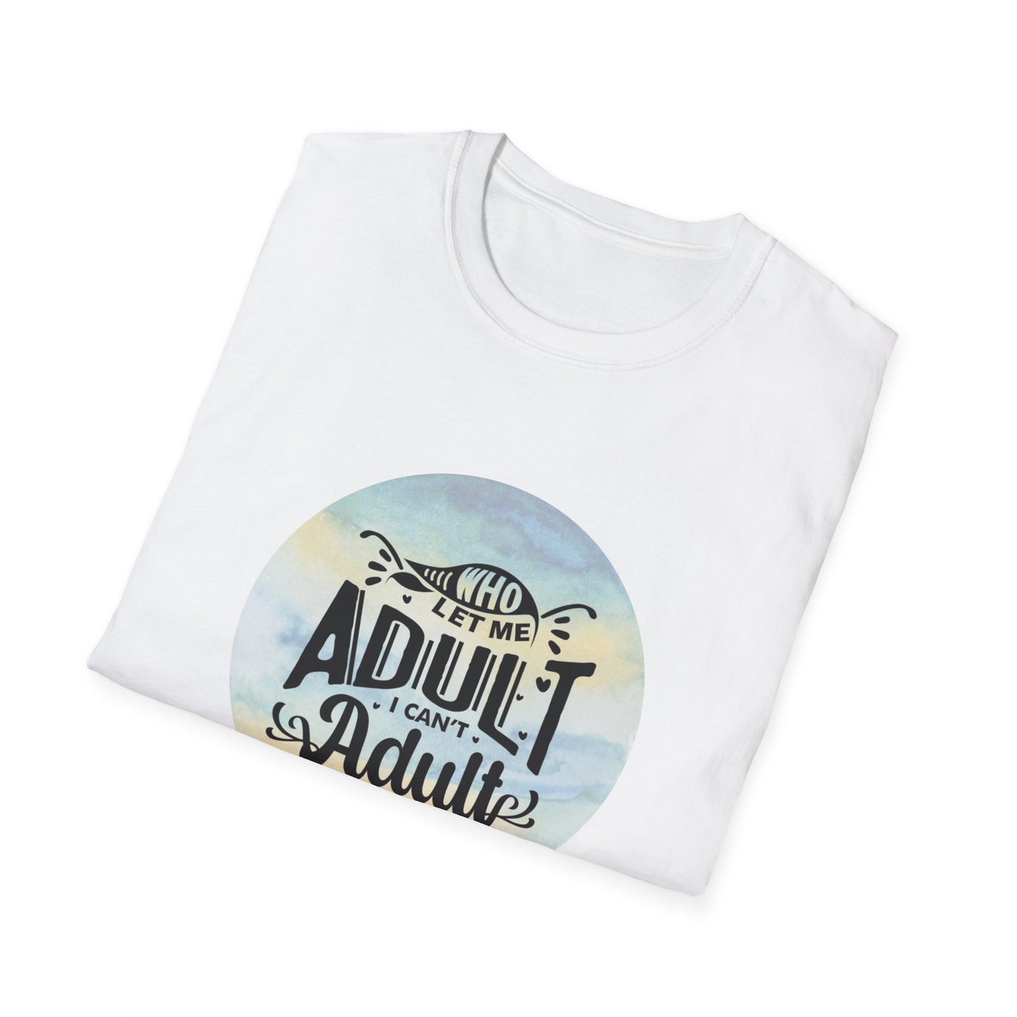 I Can’t Adult Unisex Softstyle T-Shirt