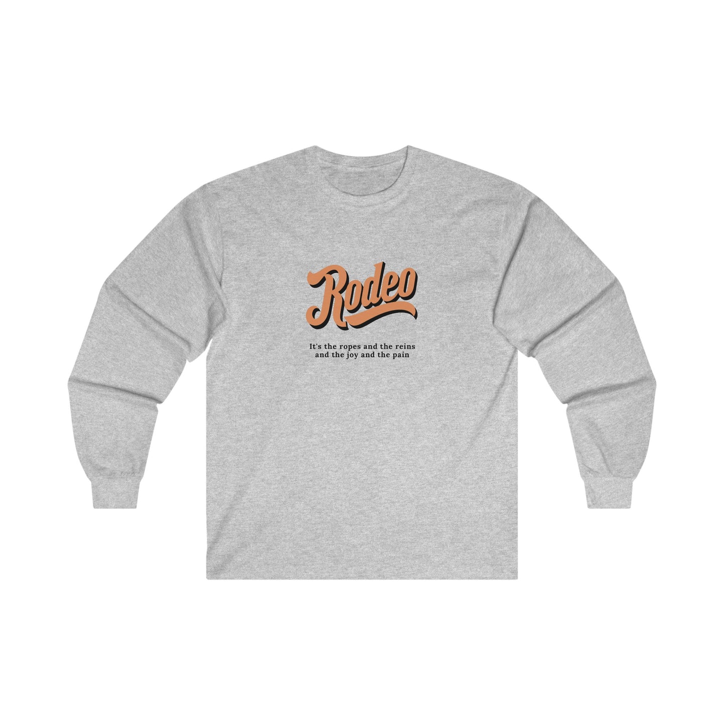 Rodeo Unisex Ultra Cotton Long Sleeve Tee