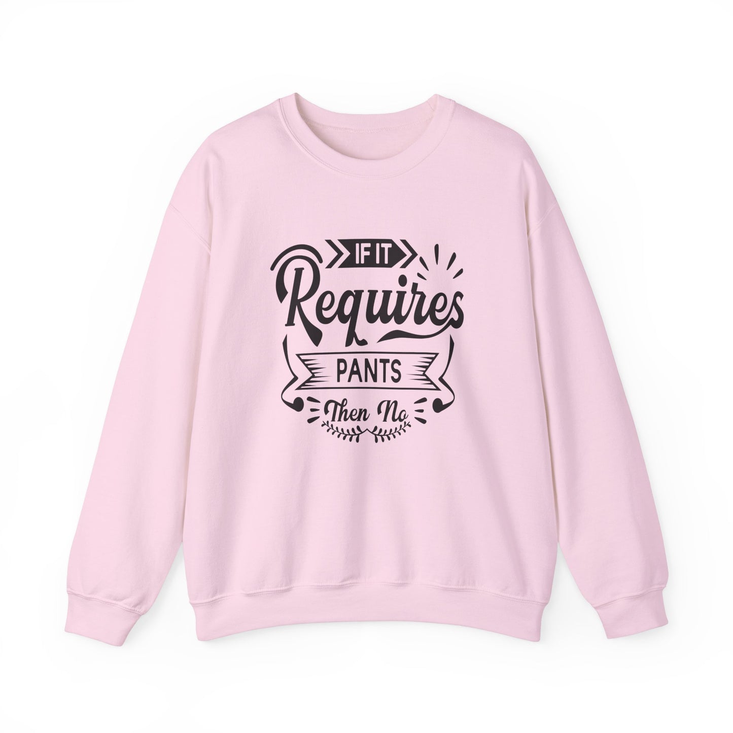 Requires Pants Unisex Heavy Blend™ Crewneck Sweatshirt